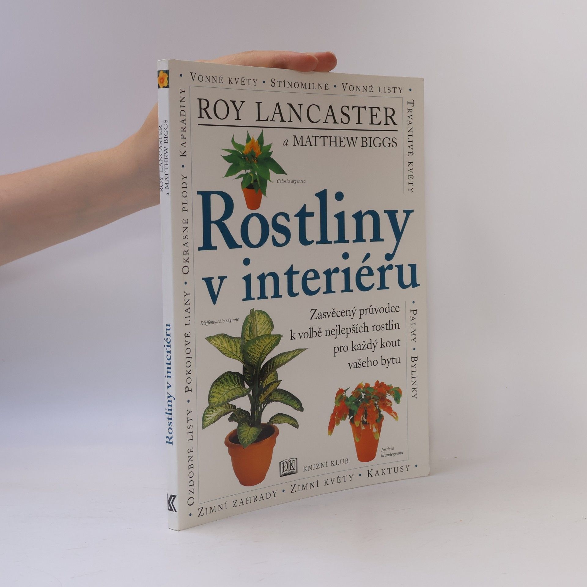 Matthew Biggs Rostliny v interiéru