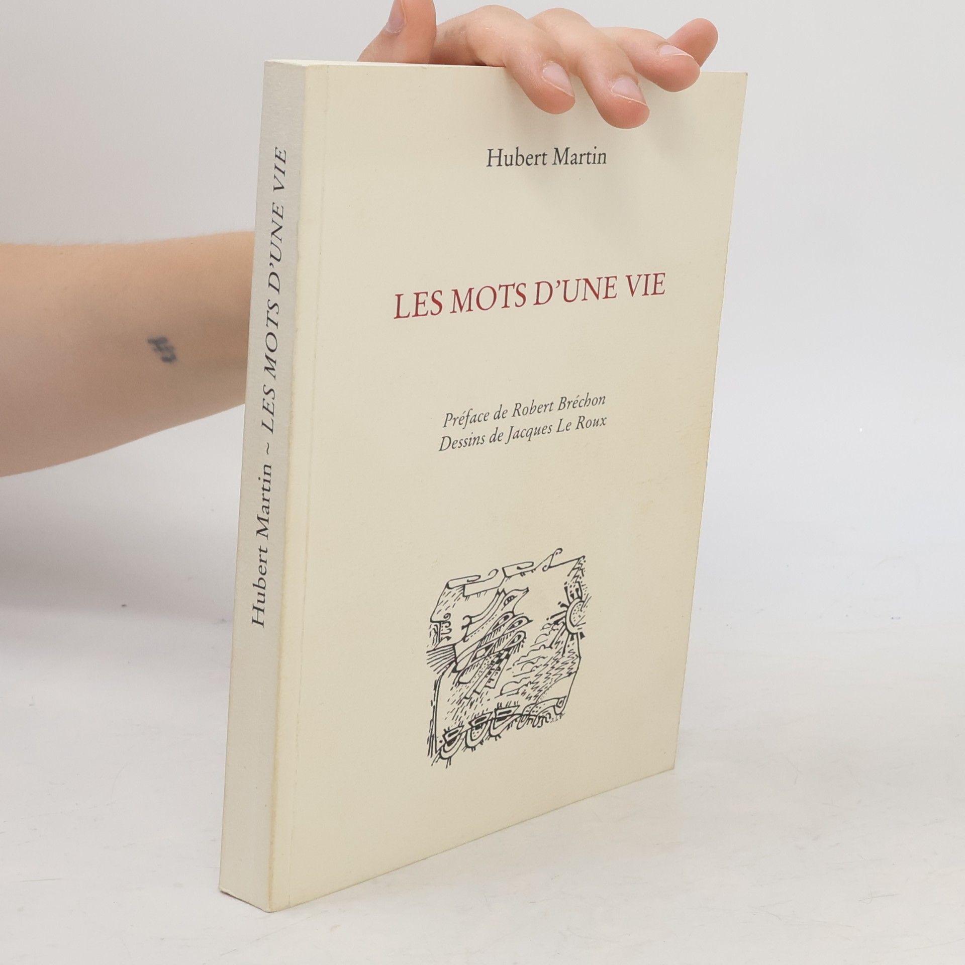 Martin Hubert Les mots d’une vie