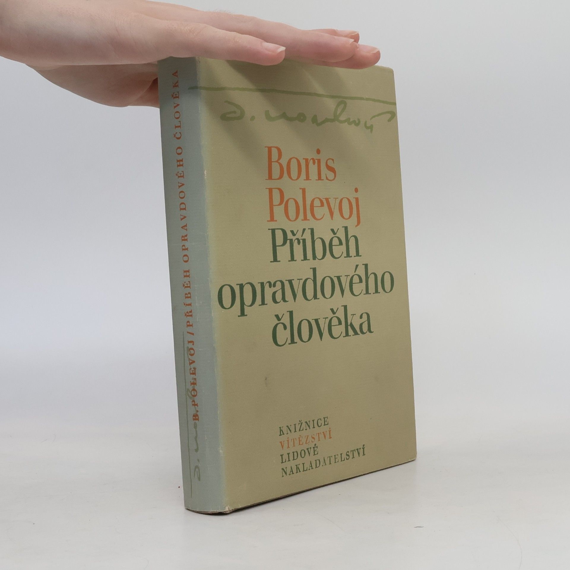 Boris Polevoj Příběh opravdového člověka