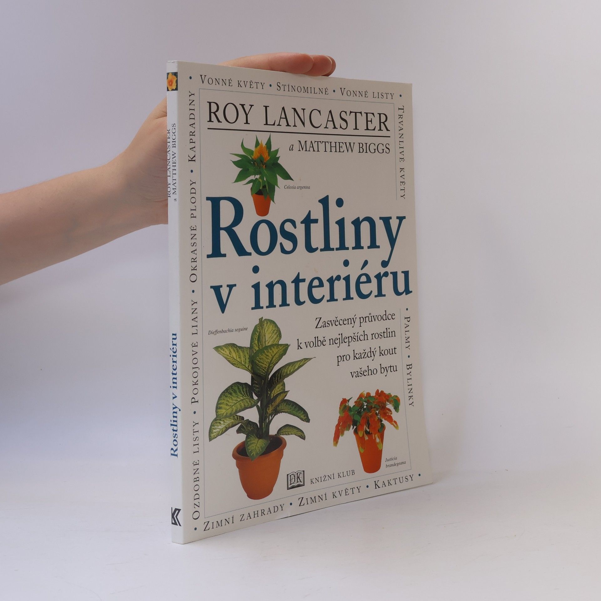 Matthew Biggs Rostliny v interiéru