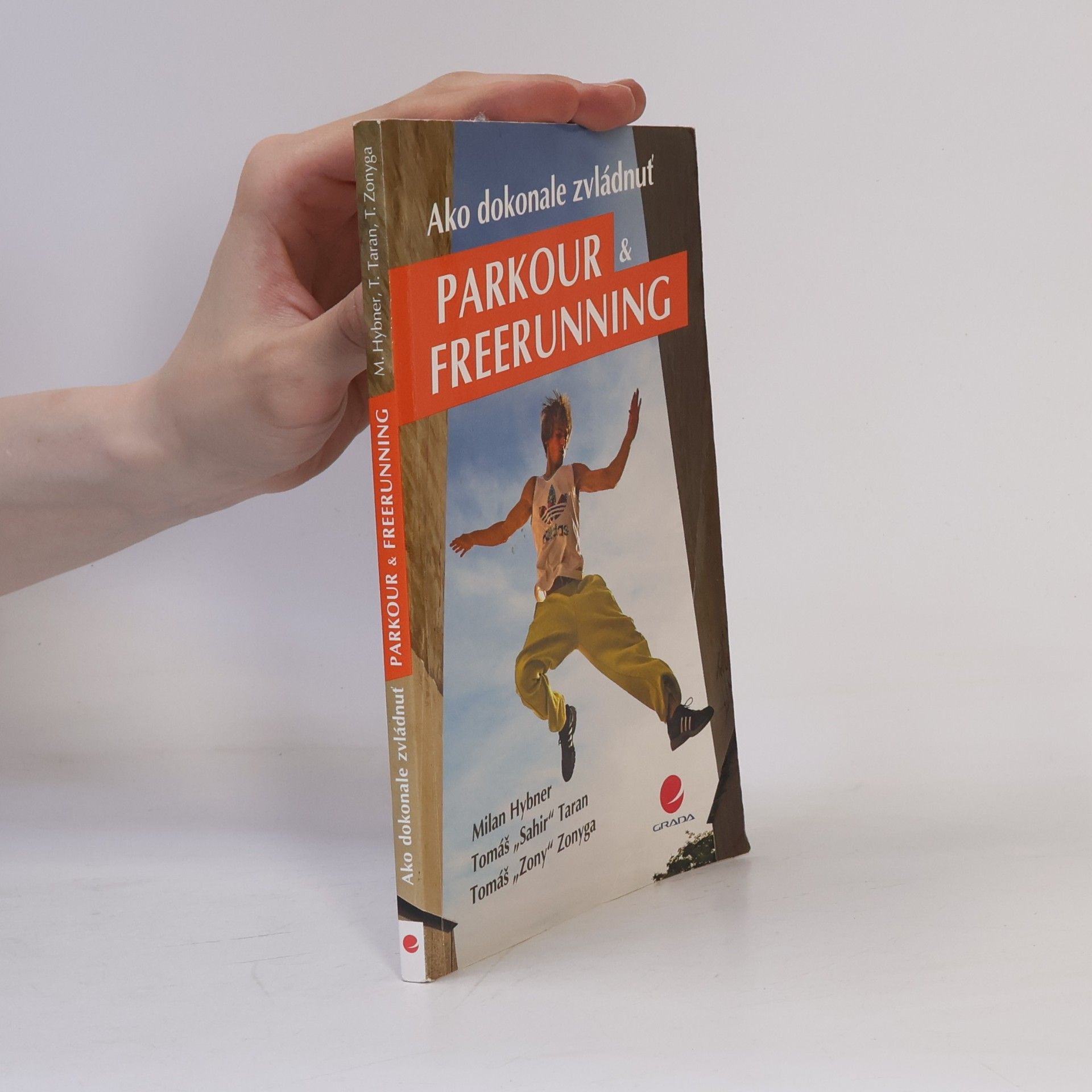 Tomáš Zonyga Ako dokonale zvládnuť parkour a freerunning