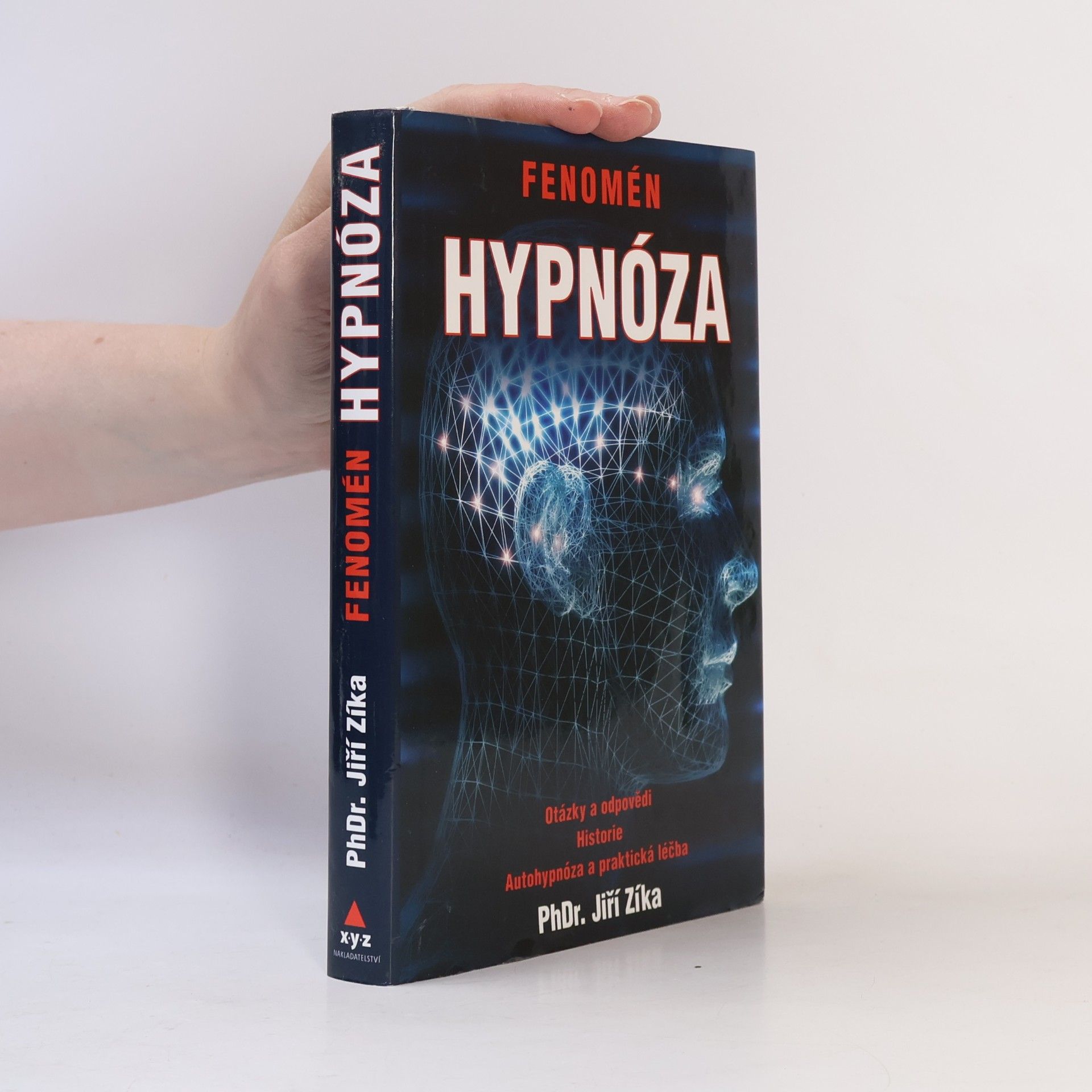 Jiří Zíka Fenomén Hypnóza