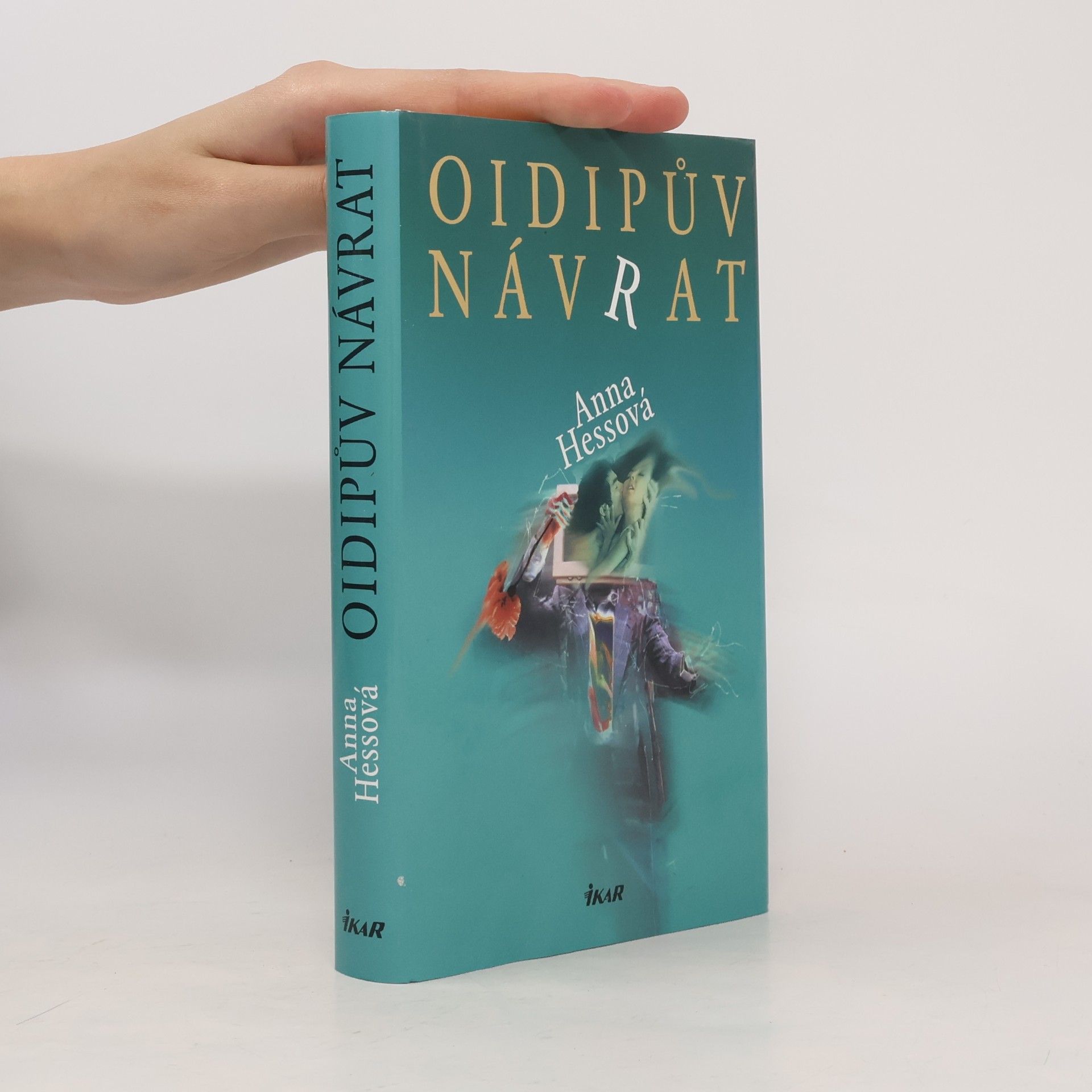 Anna Hessová Oidipův návrat