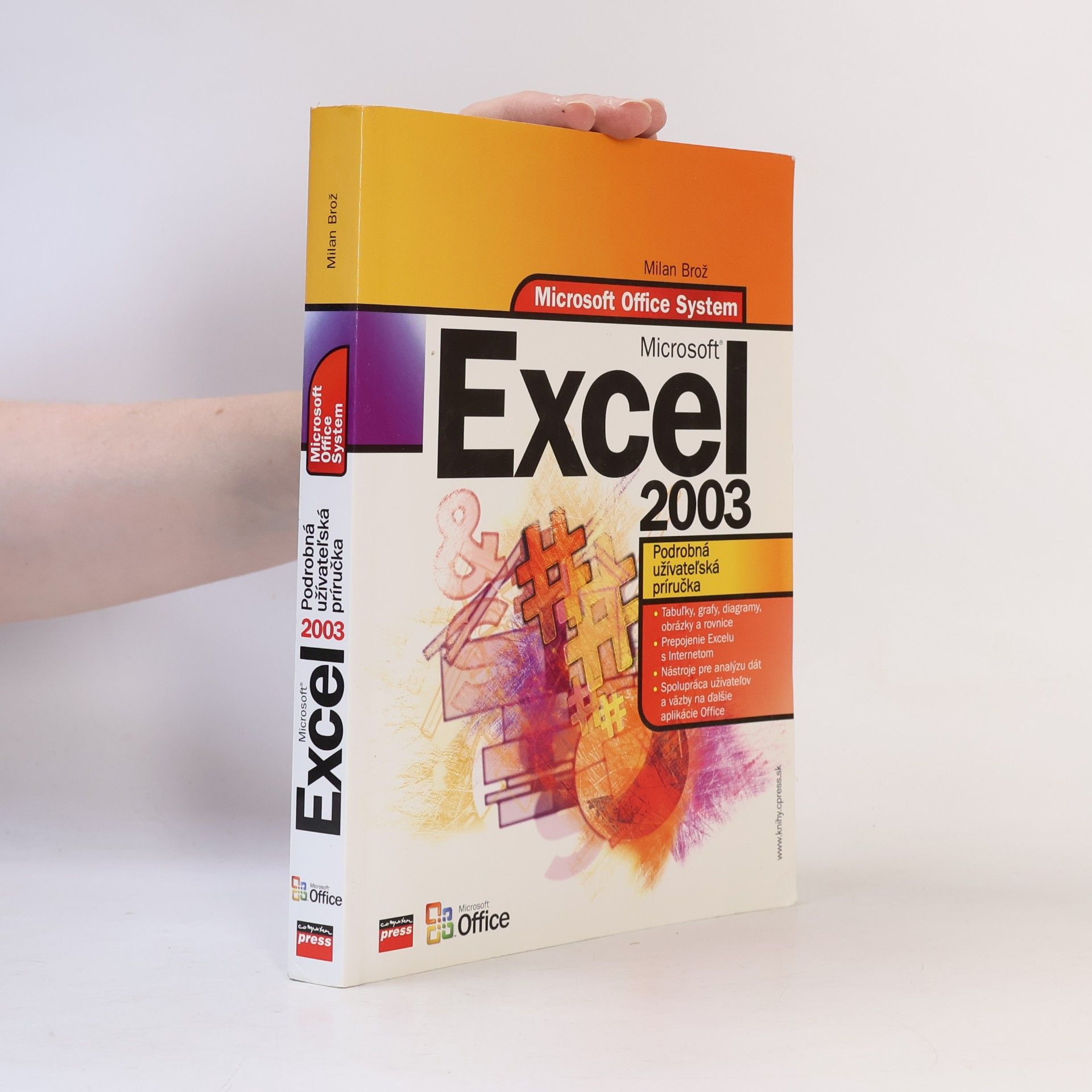 Milan Brož Microsoft Excel 2003: Podrobná užívateľská príručka