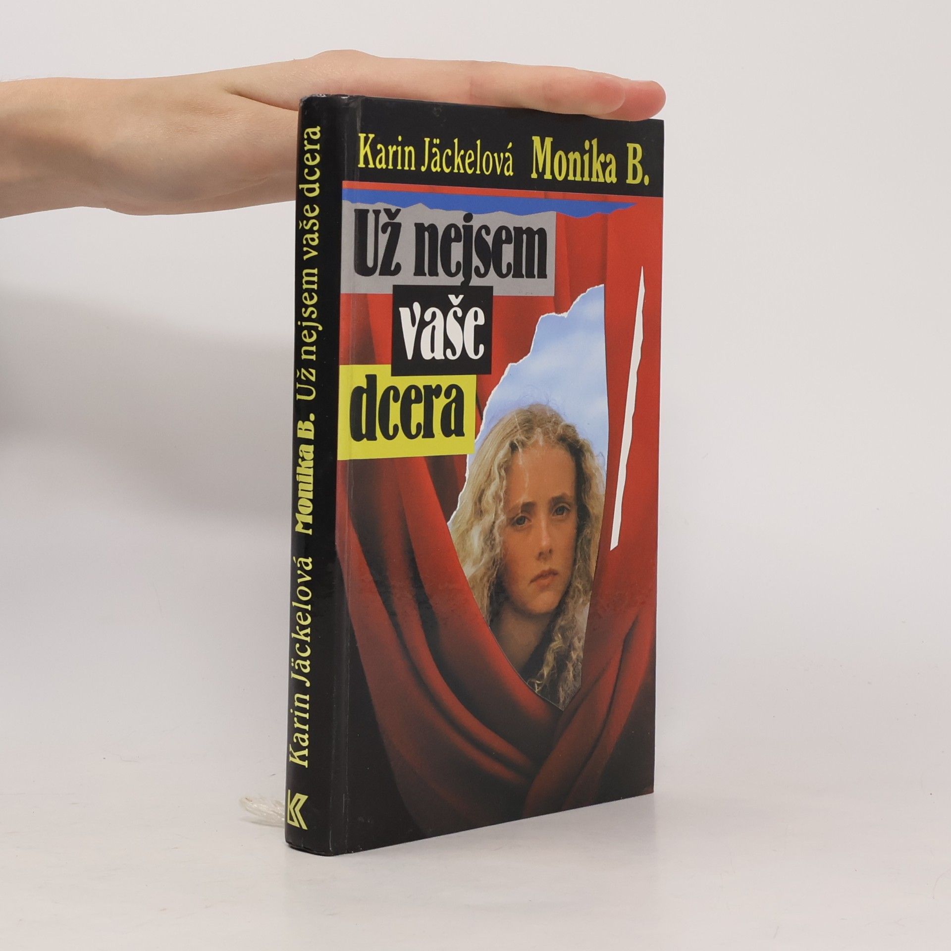 Karin Jäckel Už nejsem vaše dcera