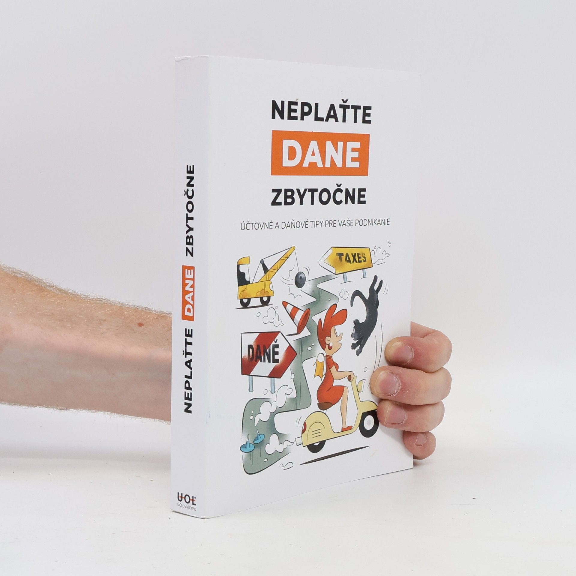 Autorenkollektiv Neplaťte dane zbytočne