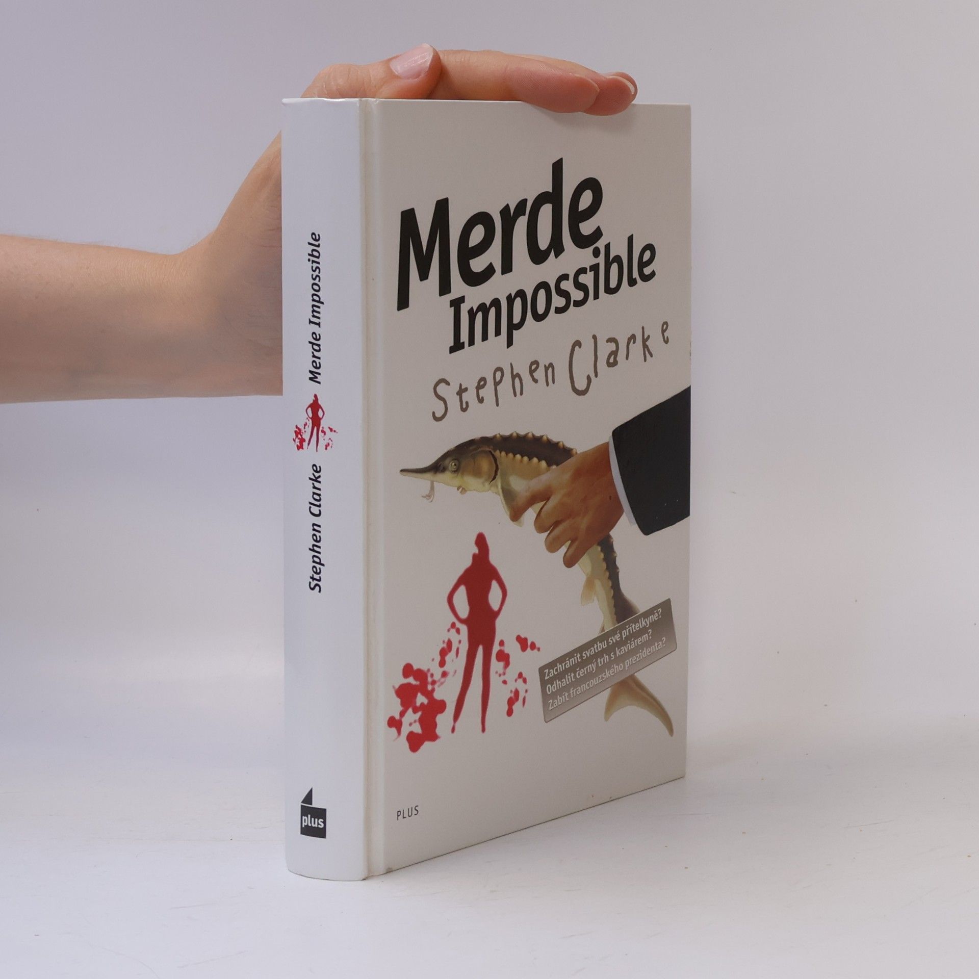 Stephen Clarke Merde impossible