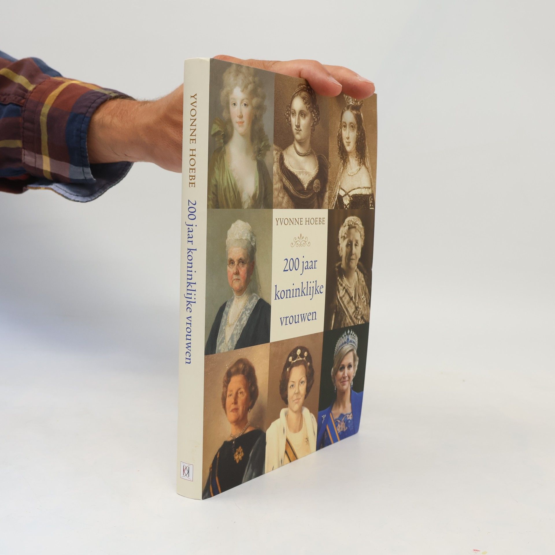 Yvonne Hoebe 200 jaar koninklijke vrouwen - druk 1
