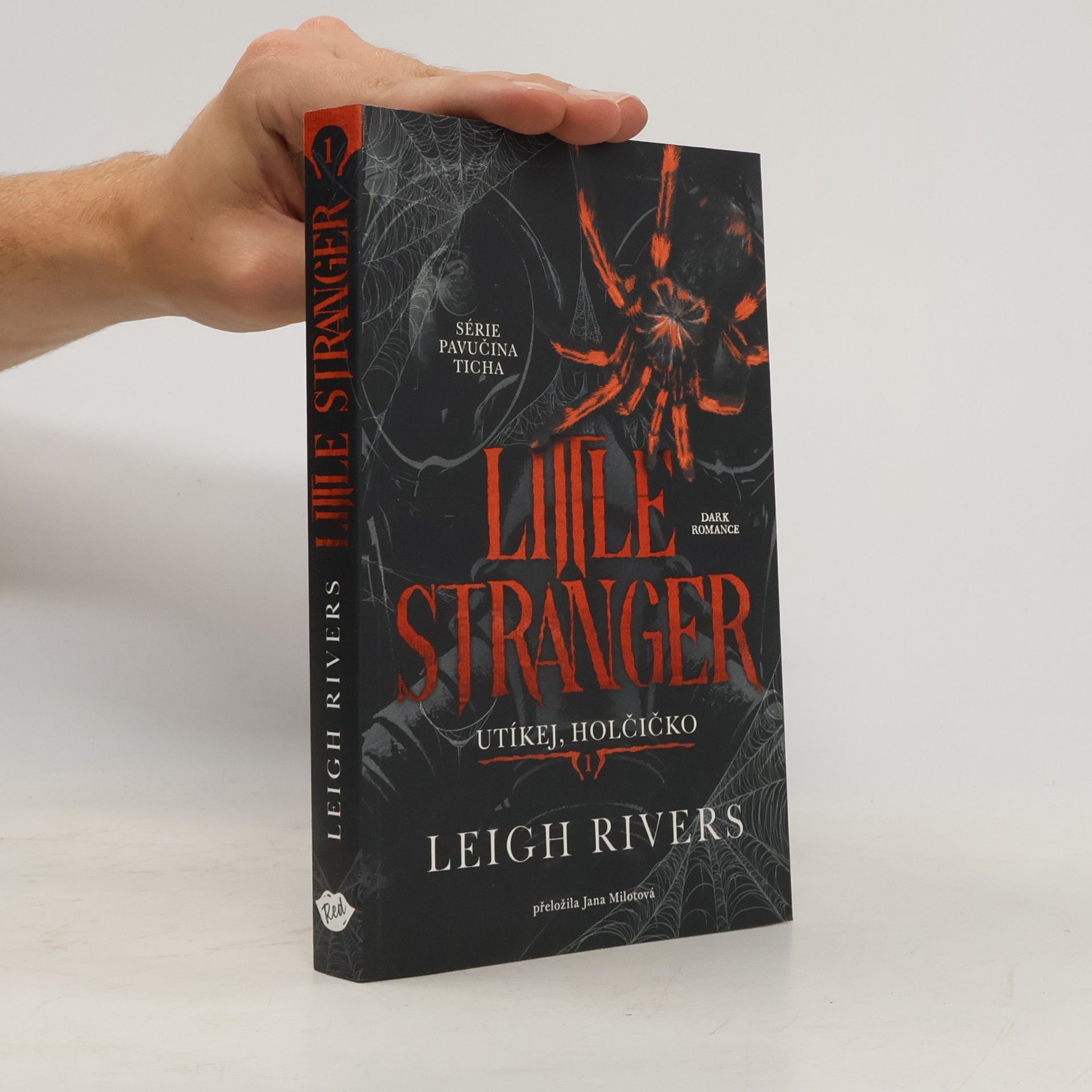 Leigh Rivers Little Stranger Utíkej, holčičko