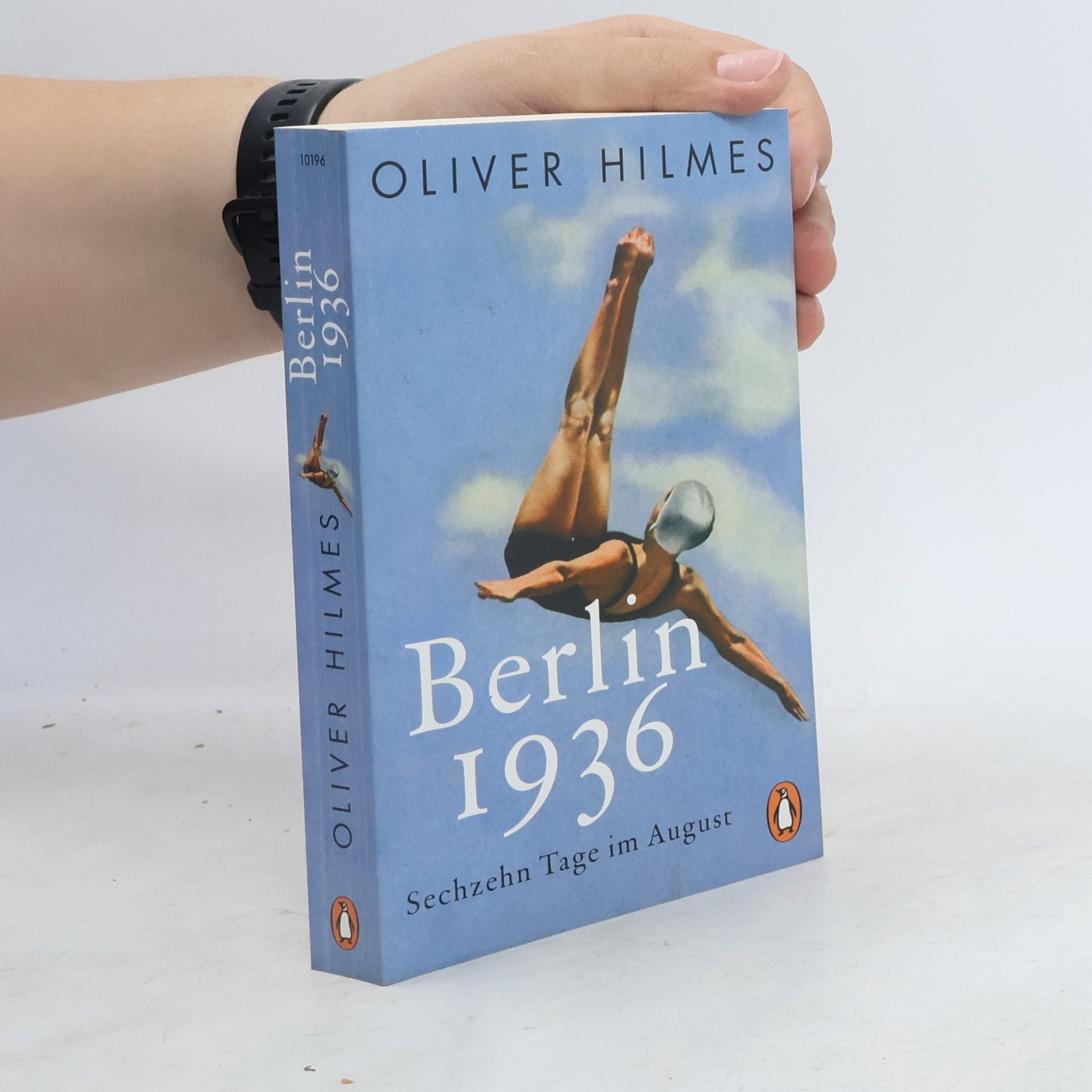 Oliver Hilmes Berlin 1936