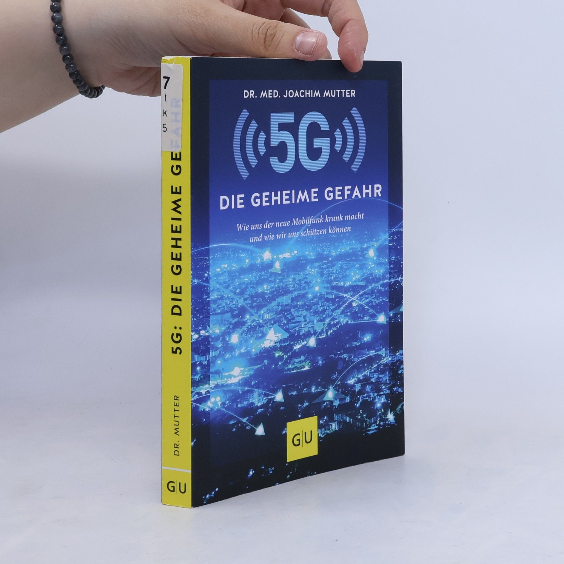5G: Die geheime Gefahr