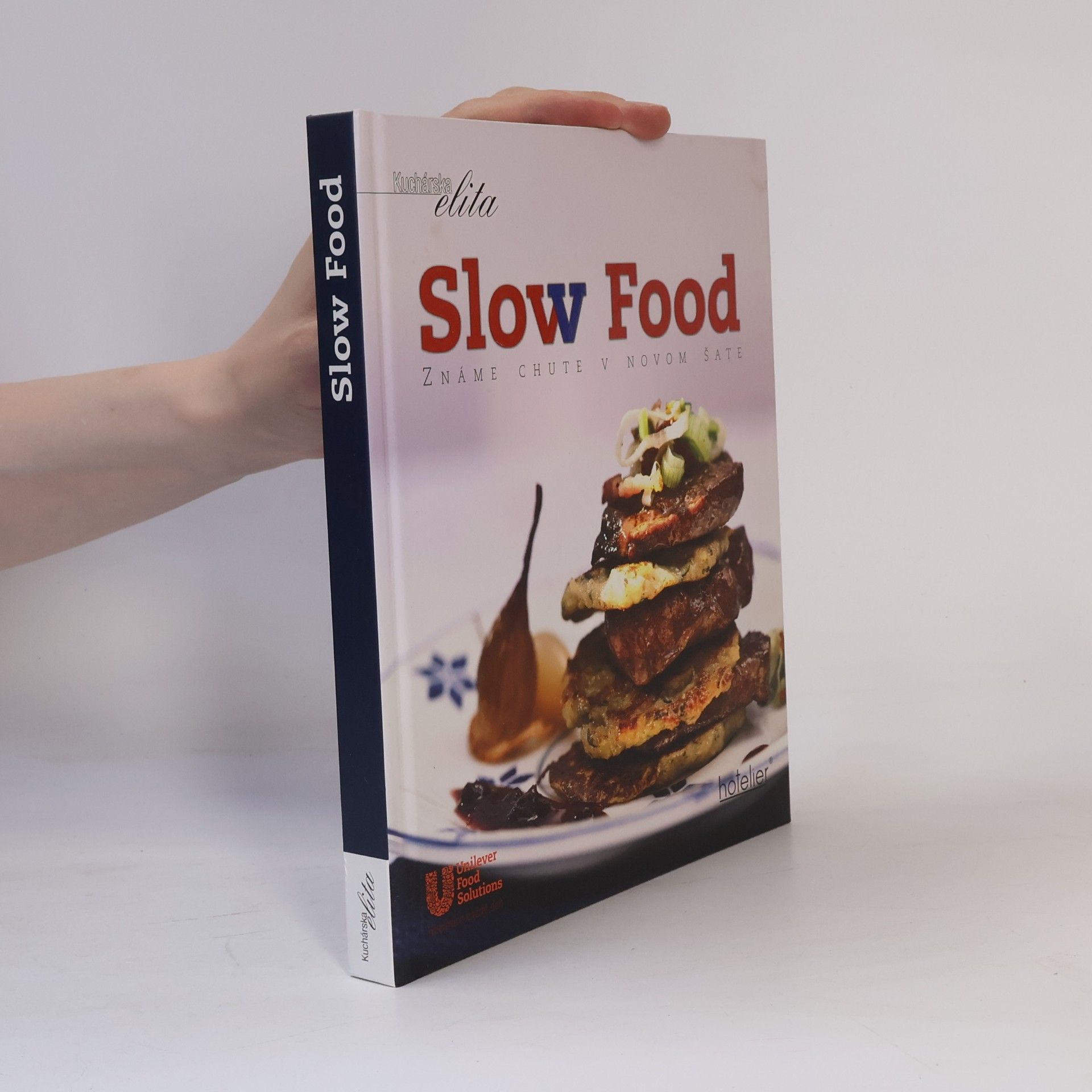 Kolektiv autorů Slow food: známe chute v novom šate