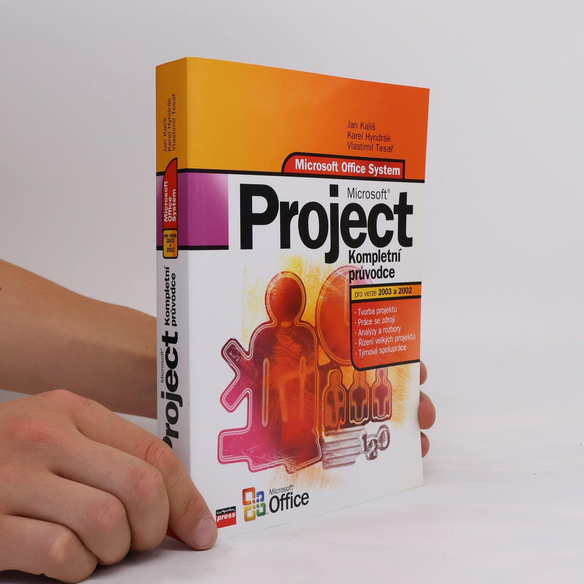 Jan Kališ Microsoft Project. Kompletní průvodce pro verze 2003 a 2002