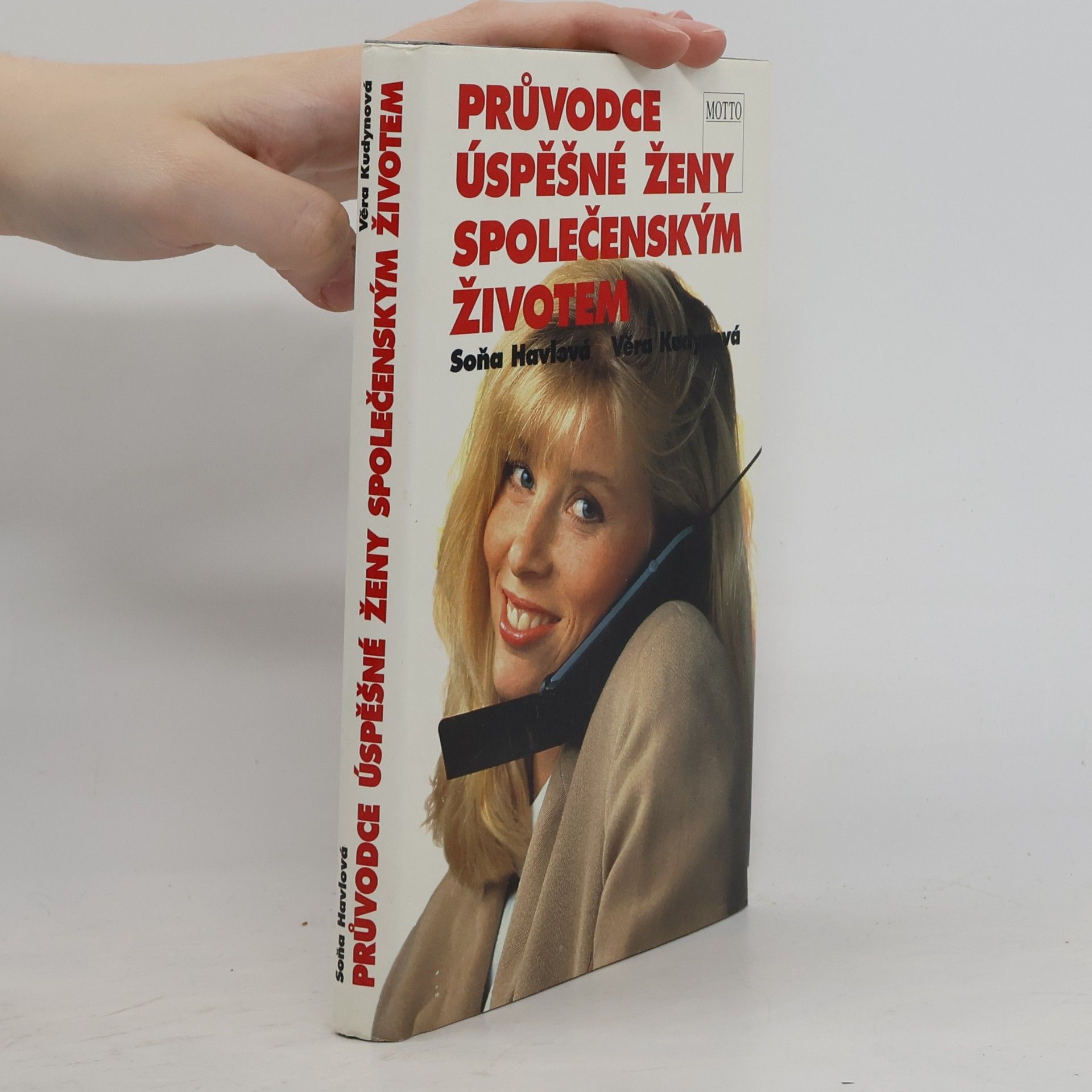 Soňa Havlová Průvodce úspěšné ženy společenským životem