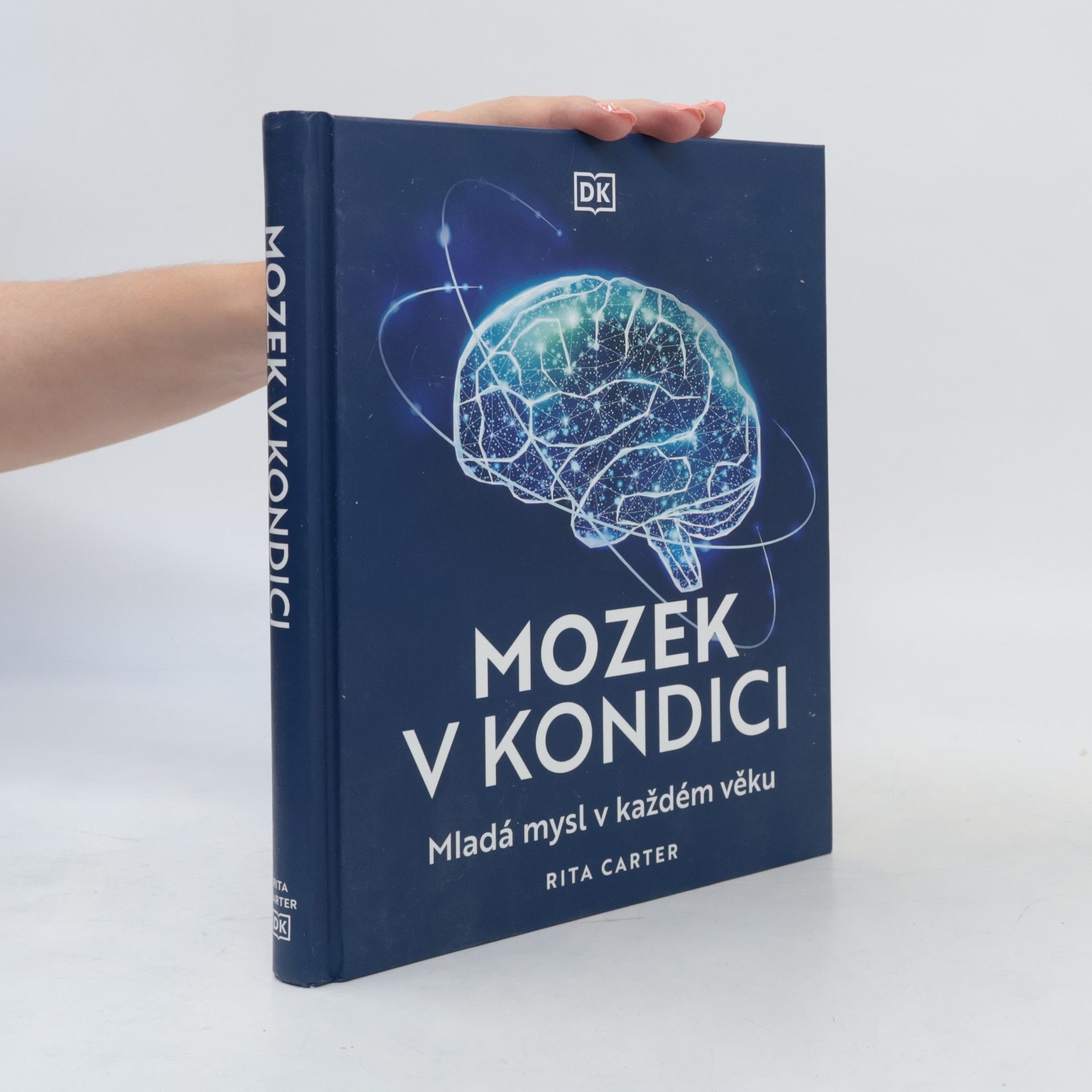 Rita Carter Mozek v kondici. Mladá mysl v každém věku
