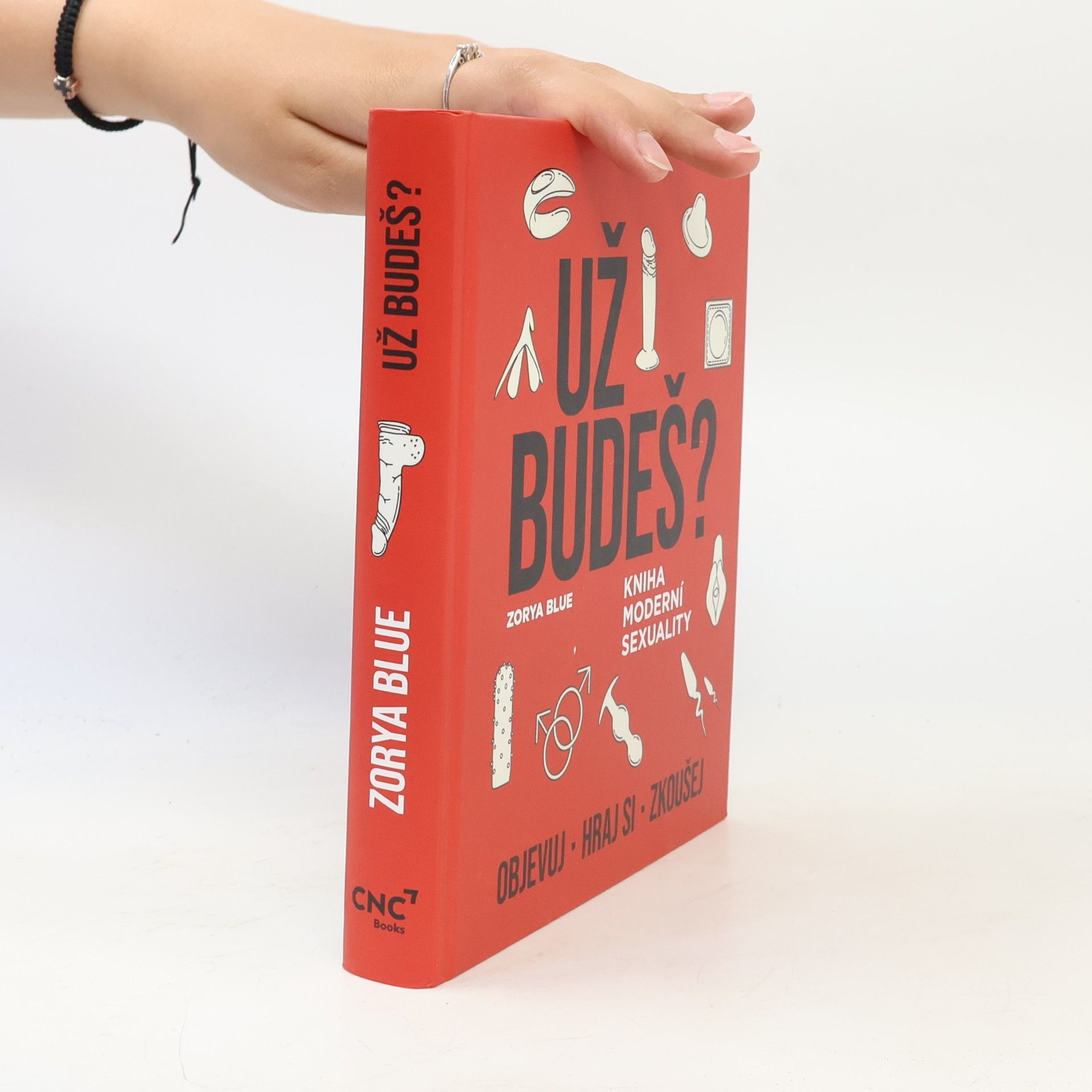 Zorya Blue Už budeš? Kniha moderní sexuality