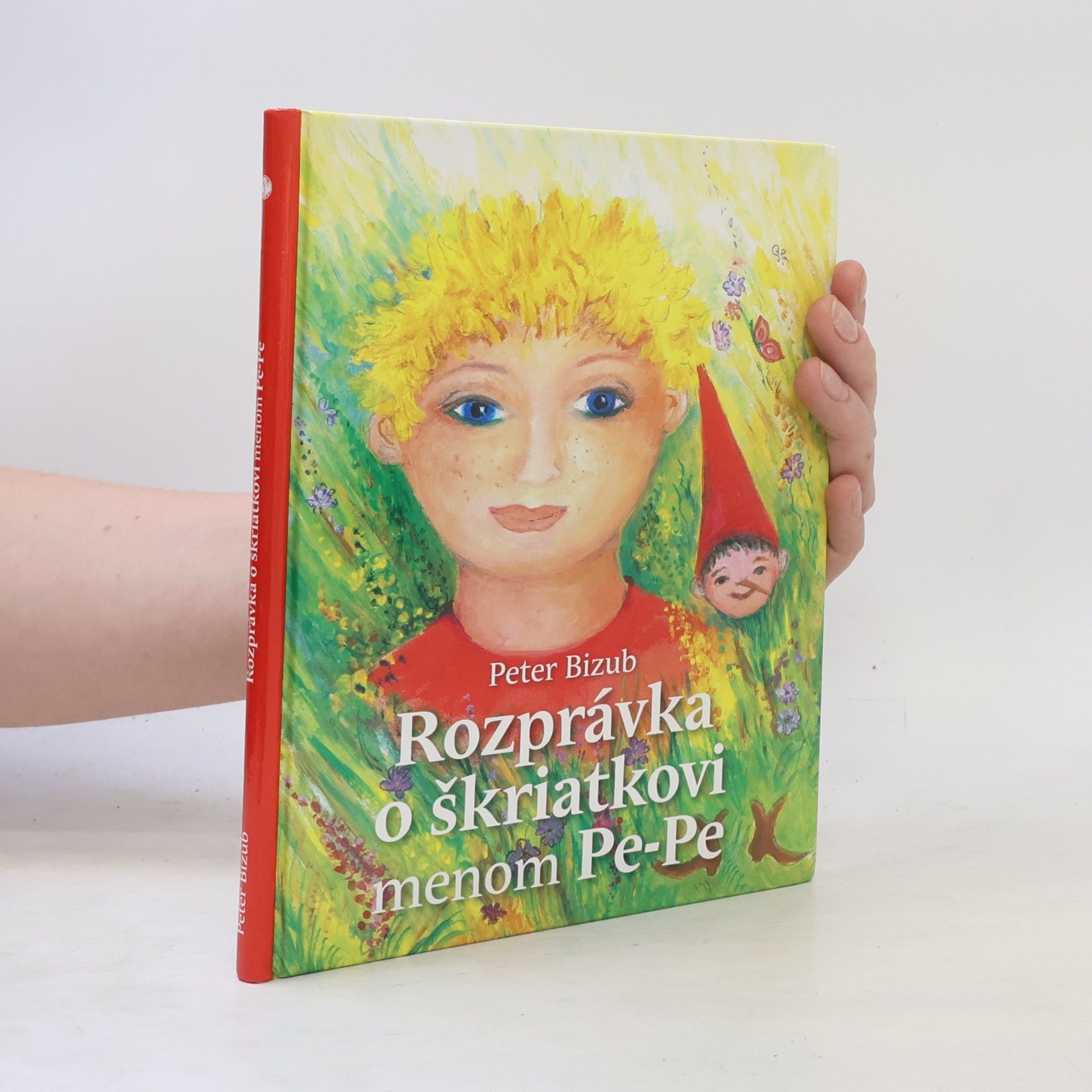 Peter Bizub Rozprávka o škriatkovi menom Pe-Pe