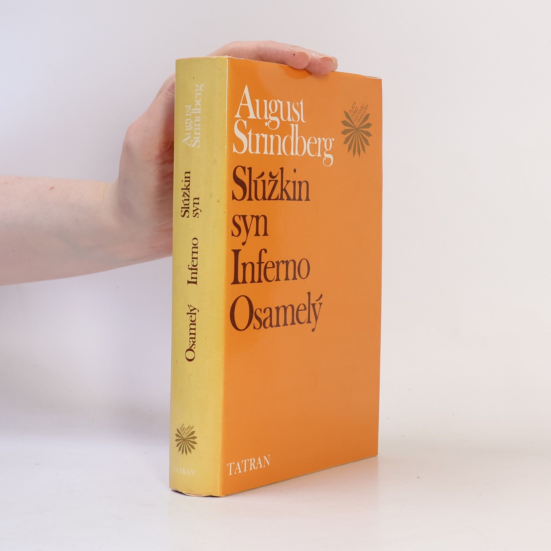 Slúžkin syn. Inferno. Osamelý