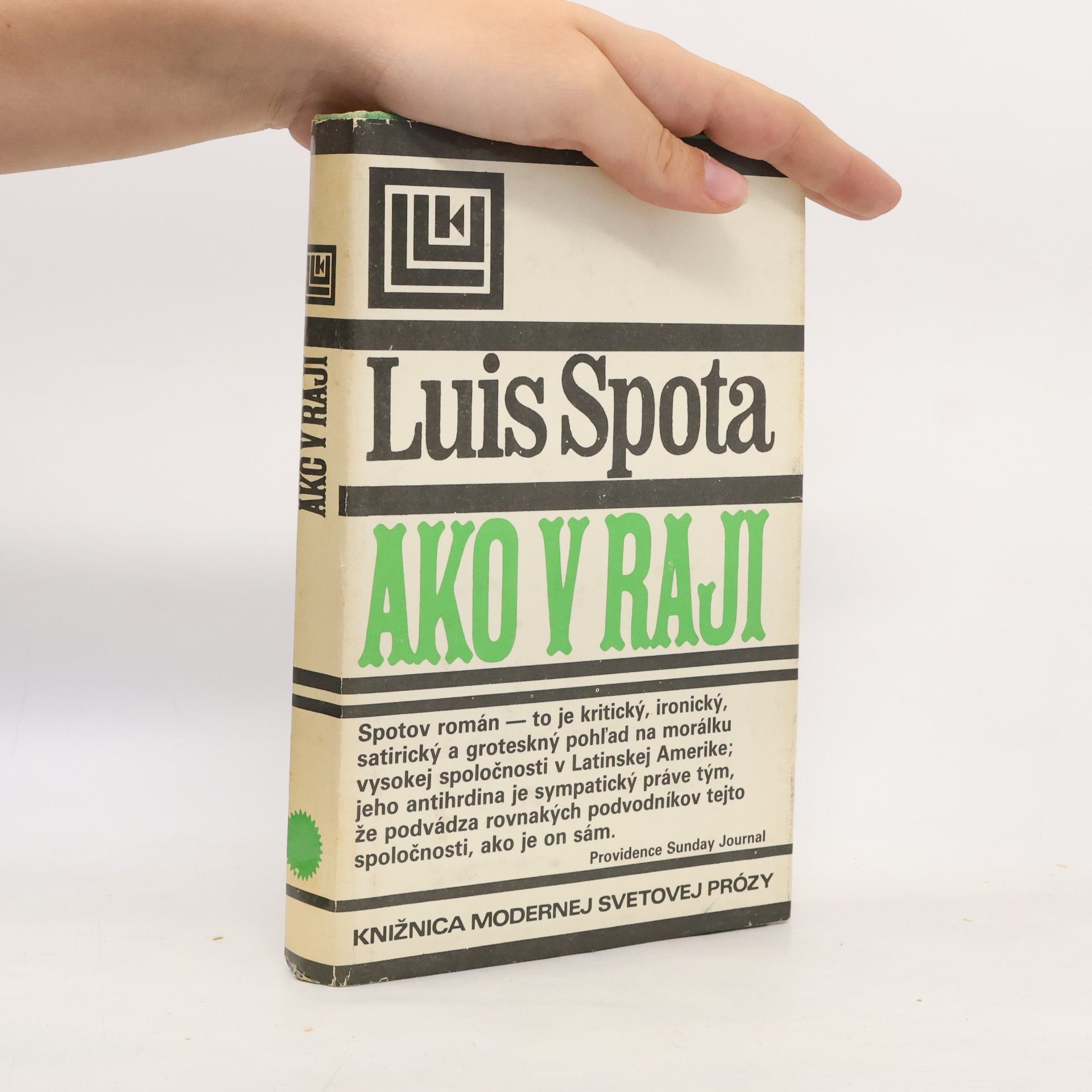 Luis Spota Ako v raji