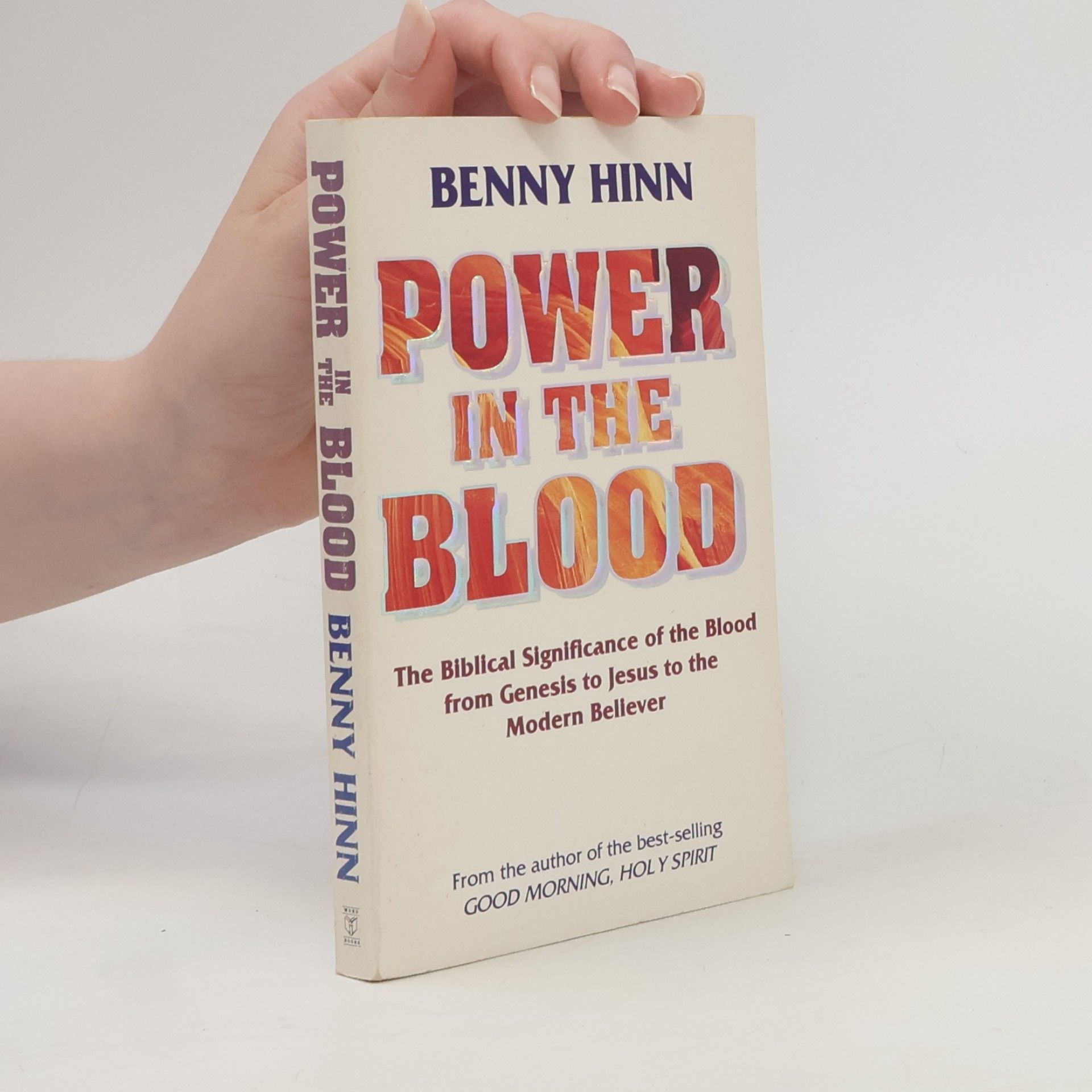 Benny Hinn Power in the Blood