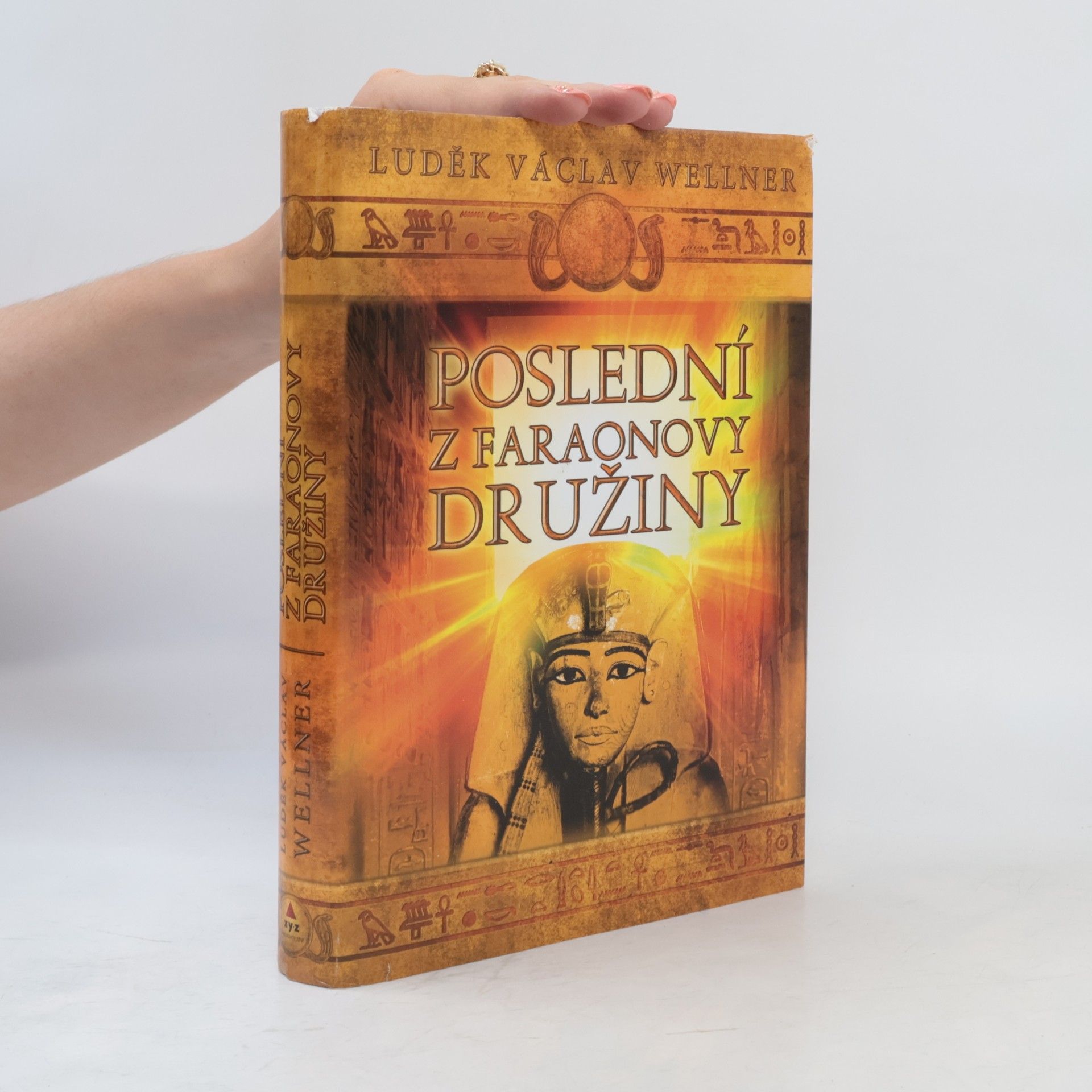 Luděk Václav Wellner Poslední z faraonovy družiny