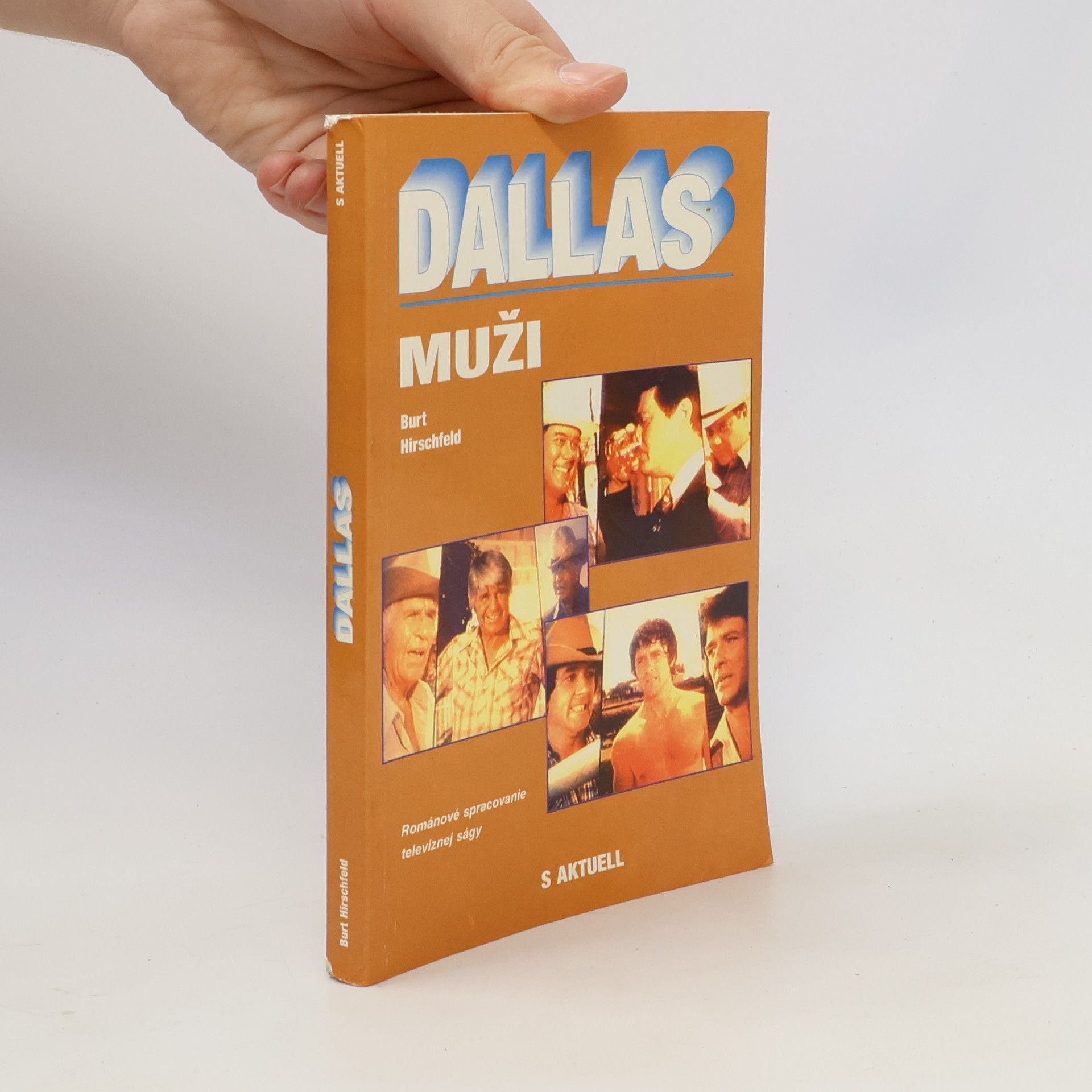 Burt Hirschfeld Dallas. Muži