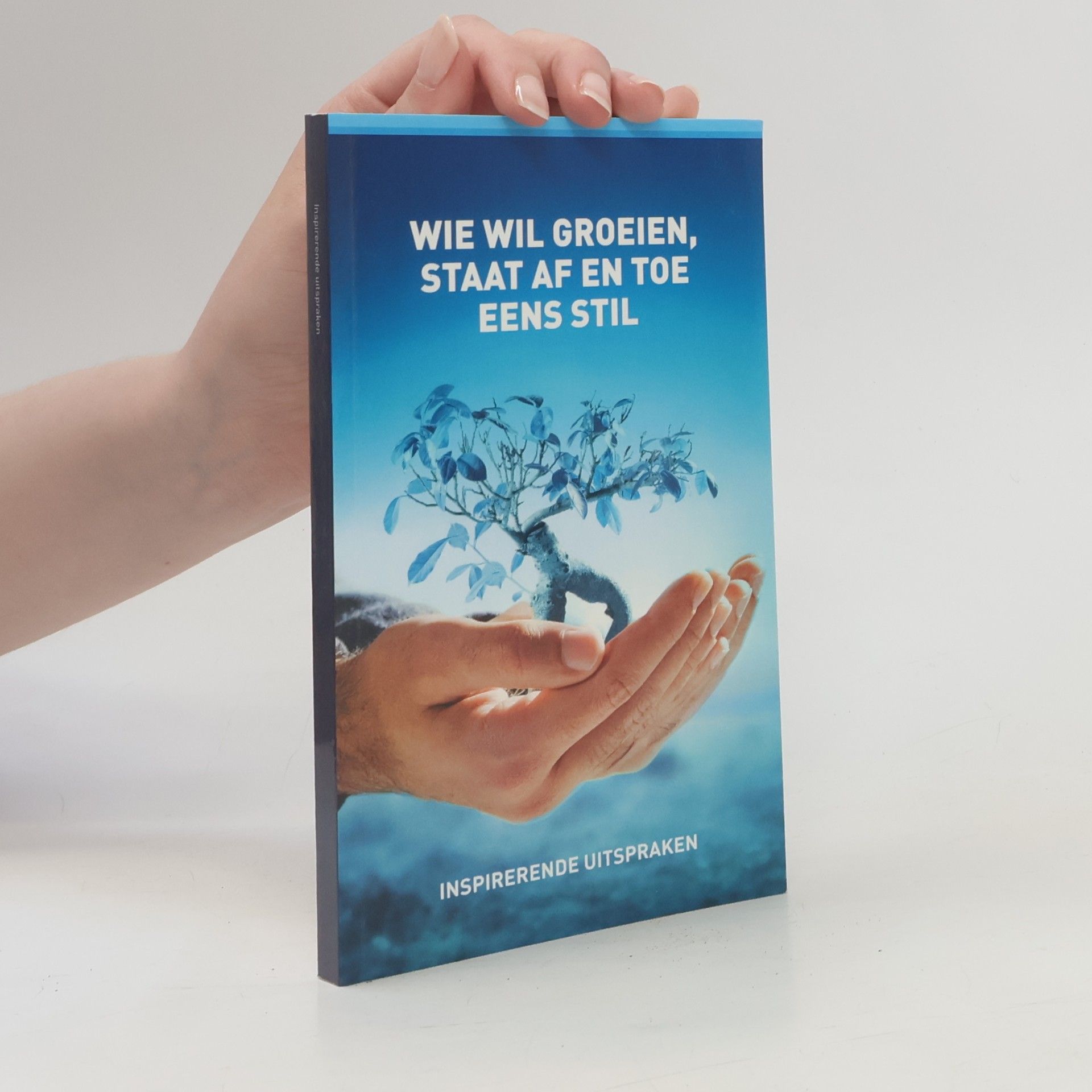 Auteurscollectief Wie wil groeien staat af en toe een stil