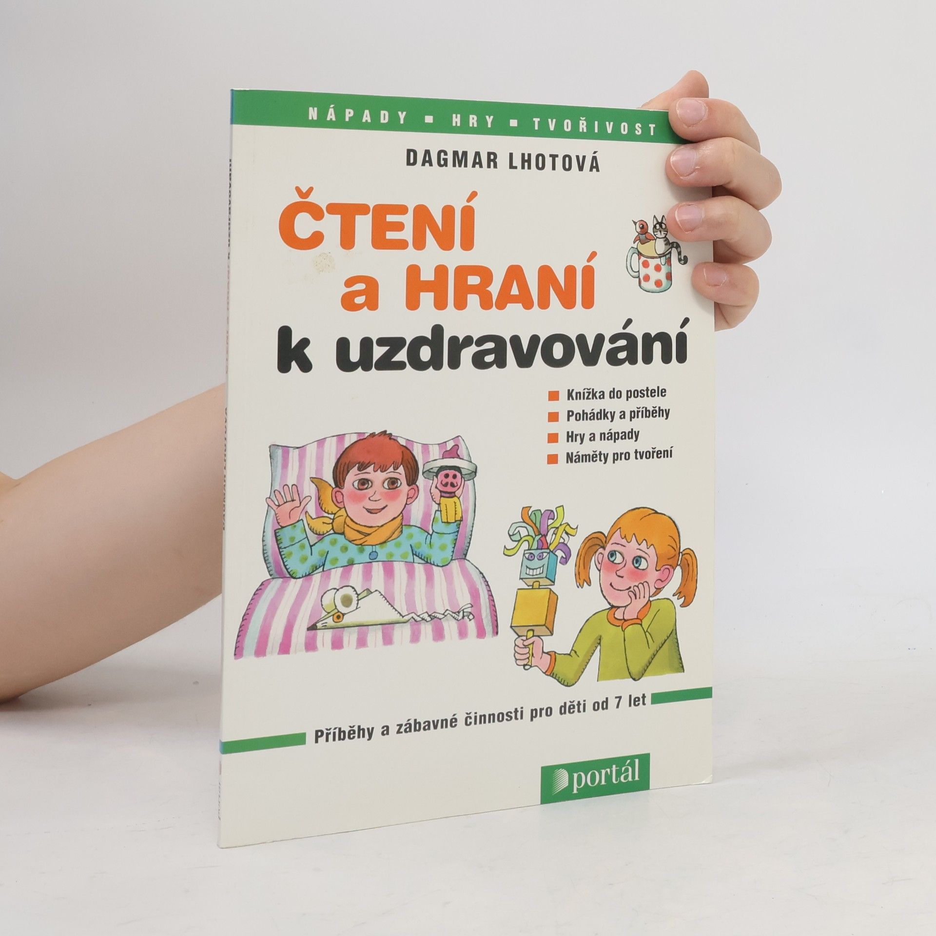 Dagmar Lhotová Čtení a hraní k uzdravování