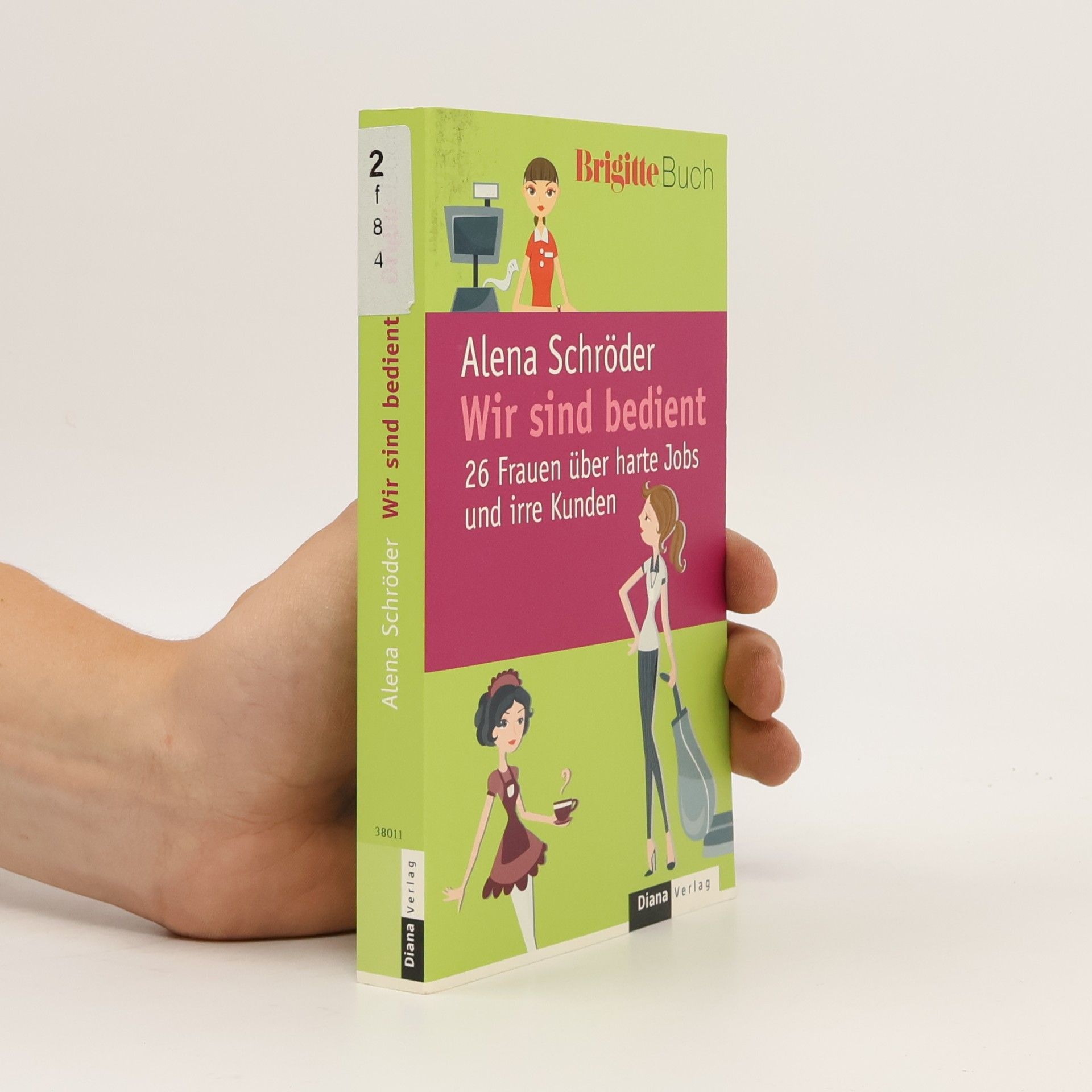 Alena Schröder Wir sind bedient