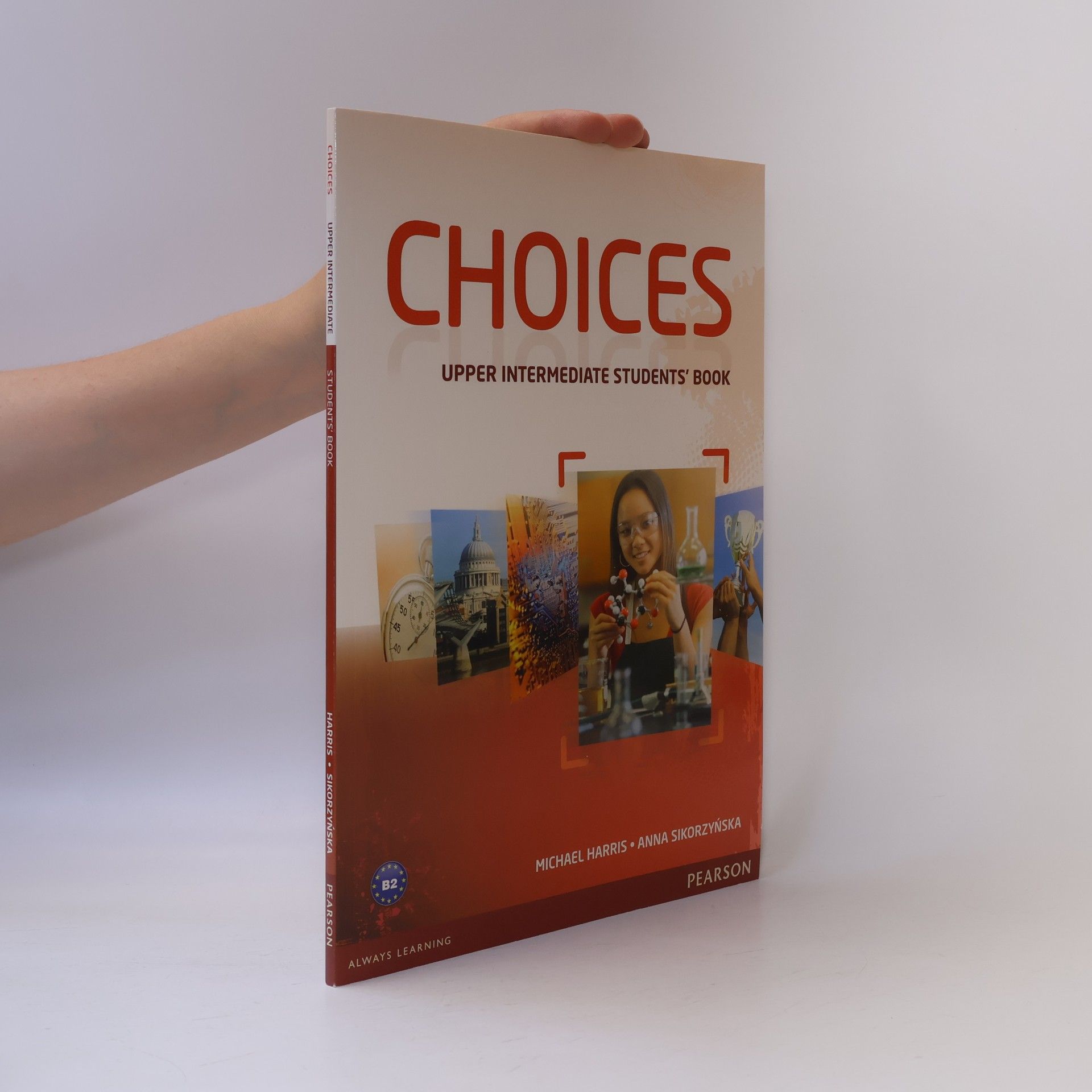 Anna Sikorzyńska Choices. Upper intermediate. Students' book.