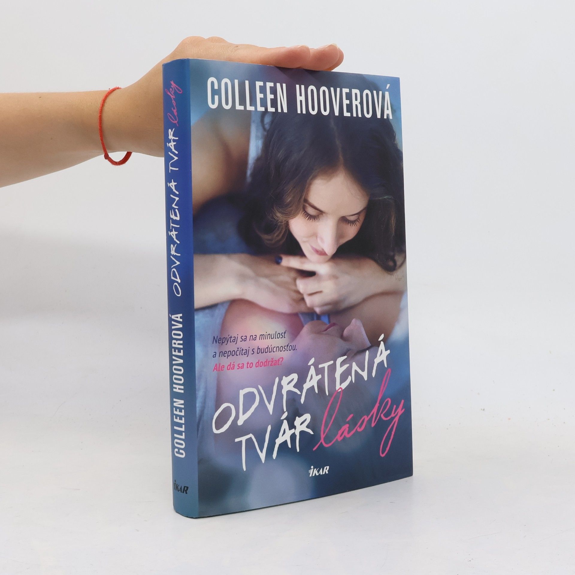 Colleen Hoover Odvrátená tvár lásky