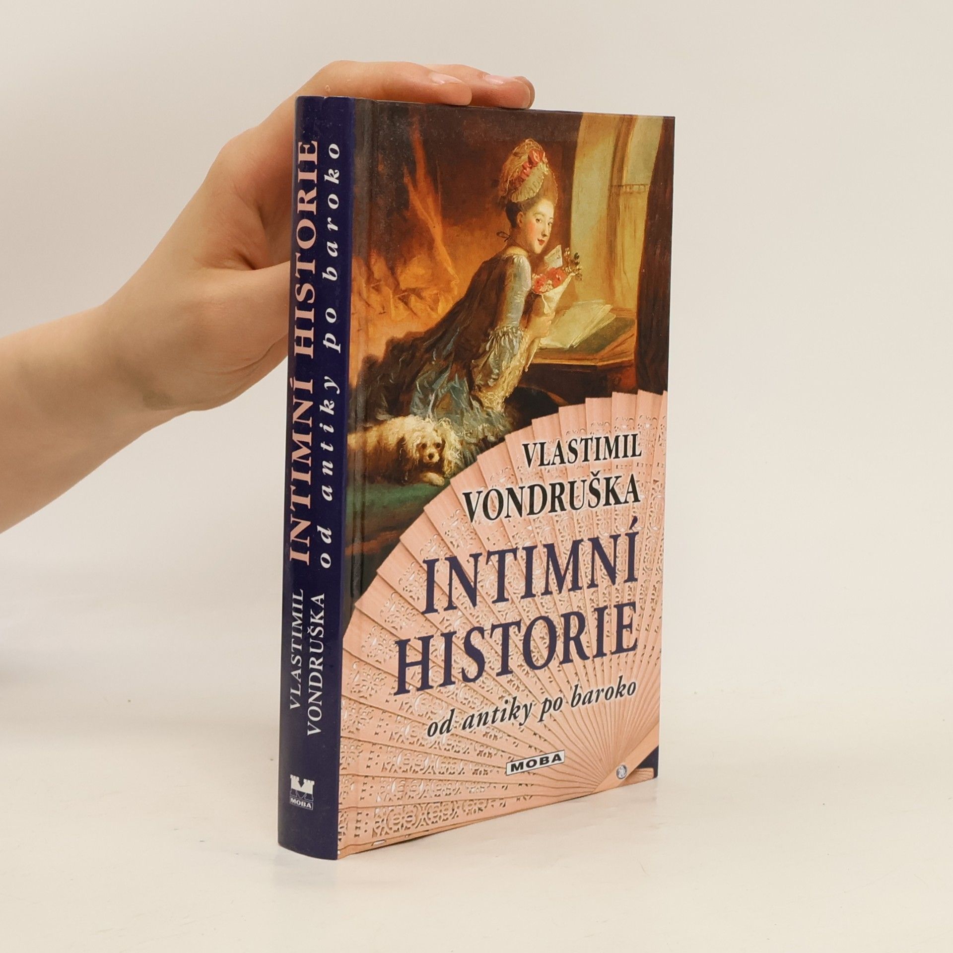 Vlastimil Vondruška Intimní historie od antiky po baroko