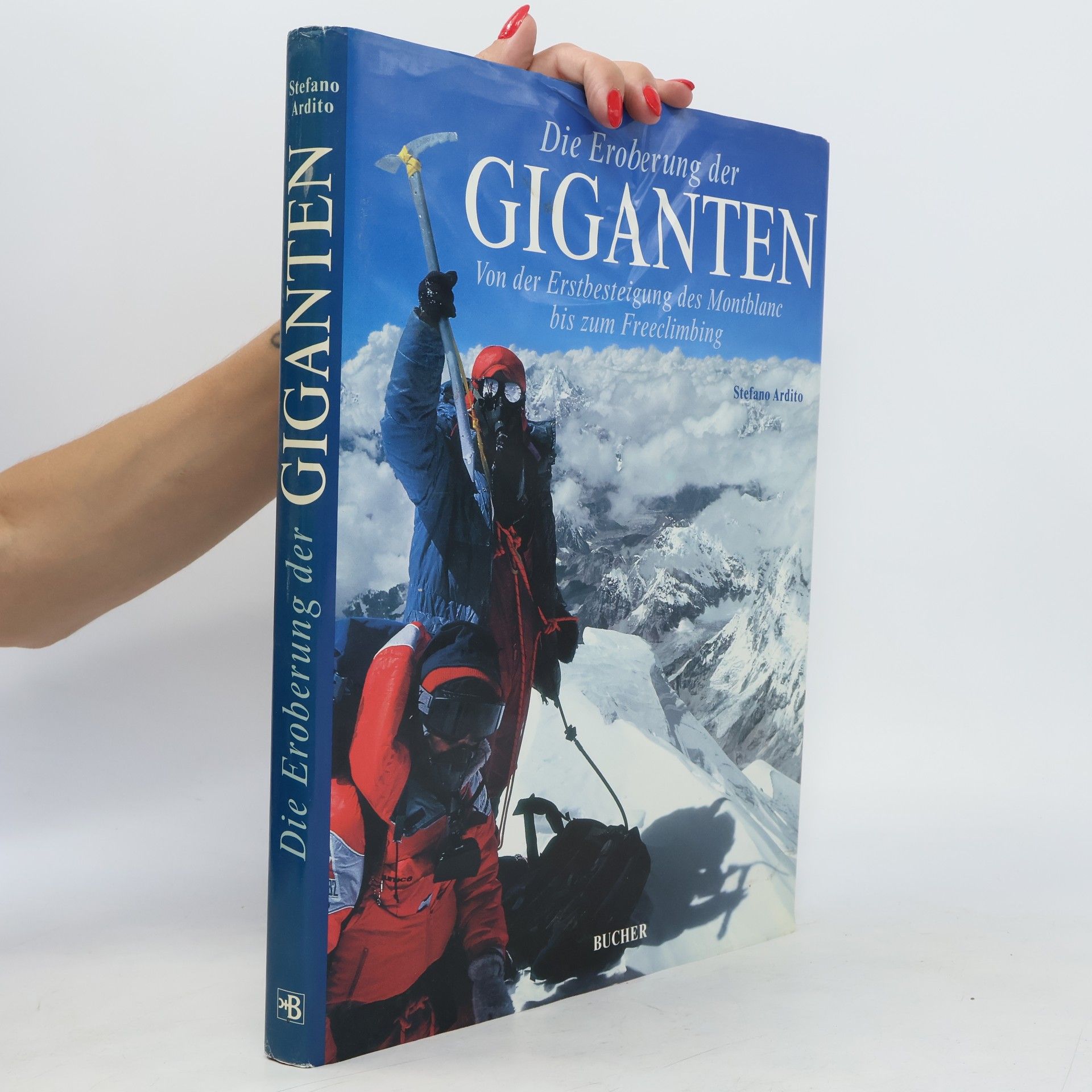 Stefano Ardito Die Eroberung der Giganten