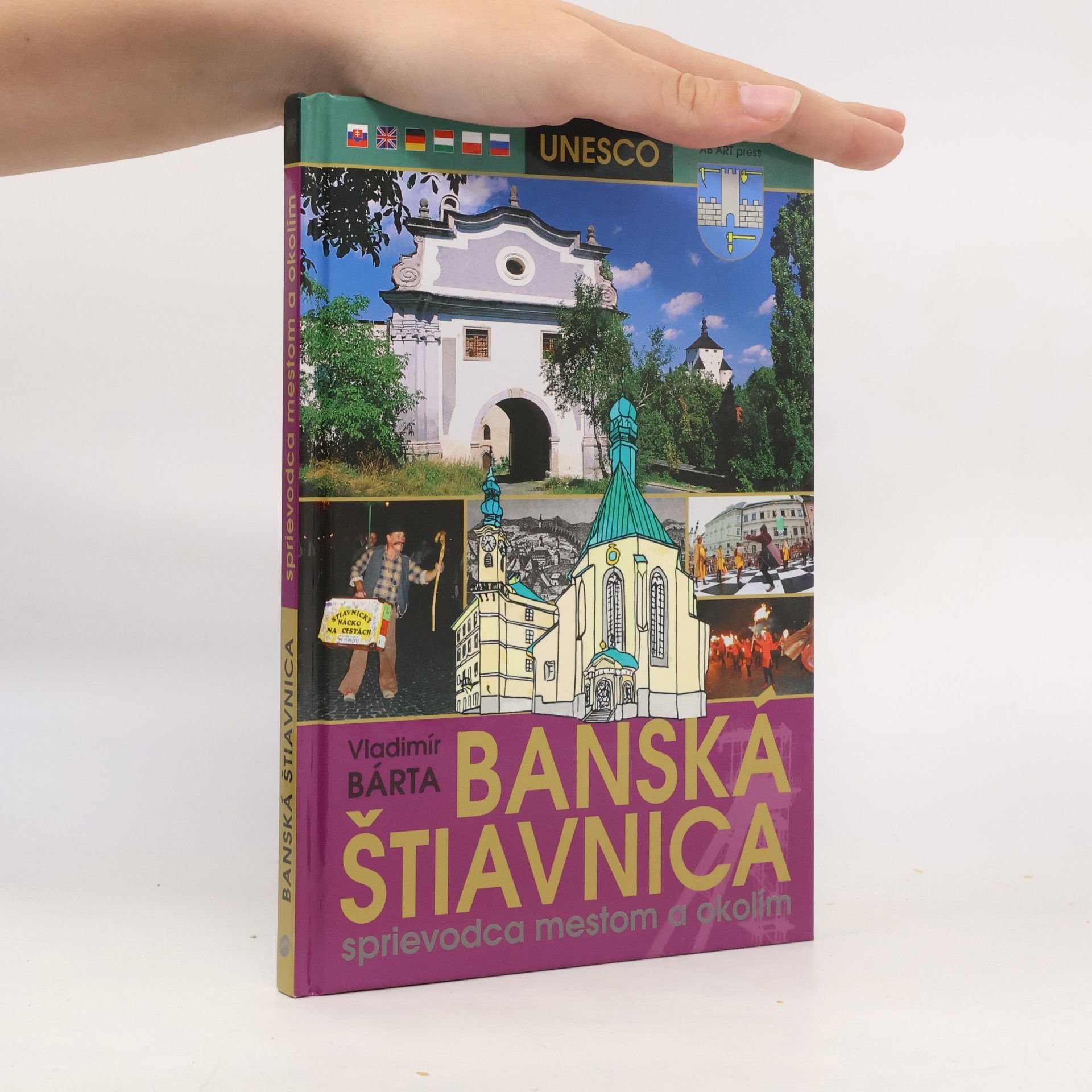 Vladimír Bárta Banská Štiavnica - Sprievodca mestom a okolím