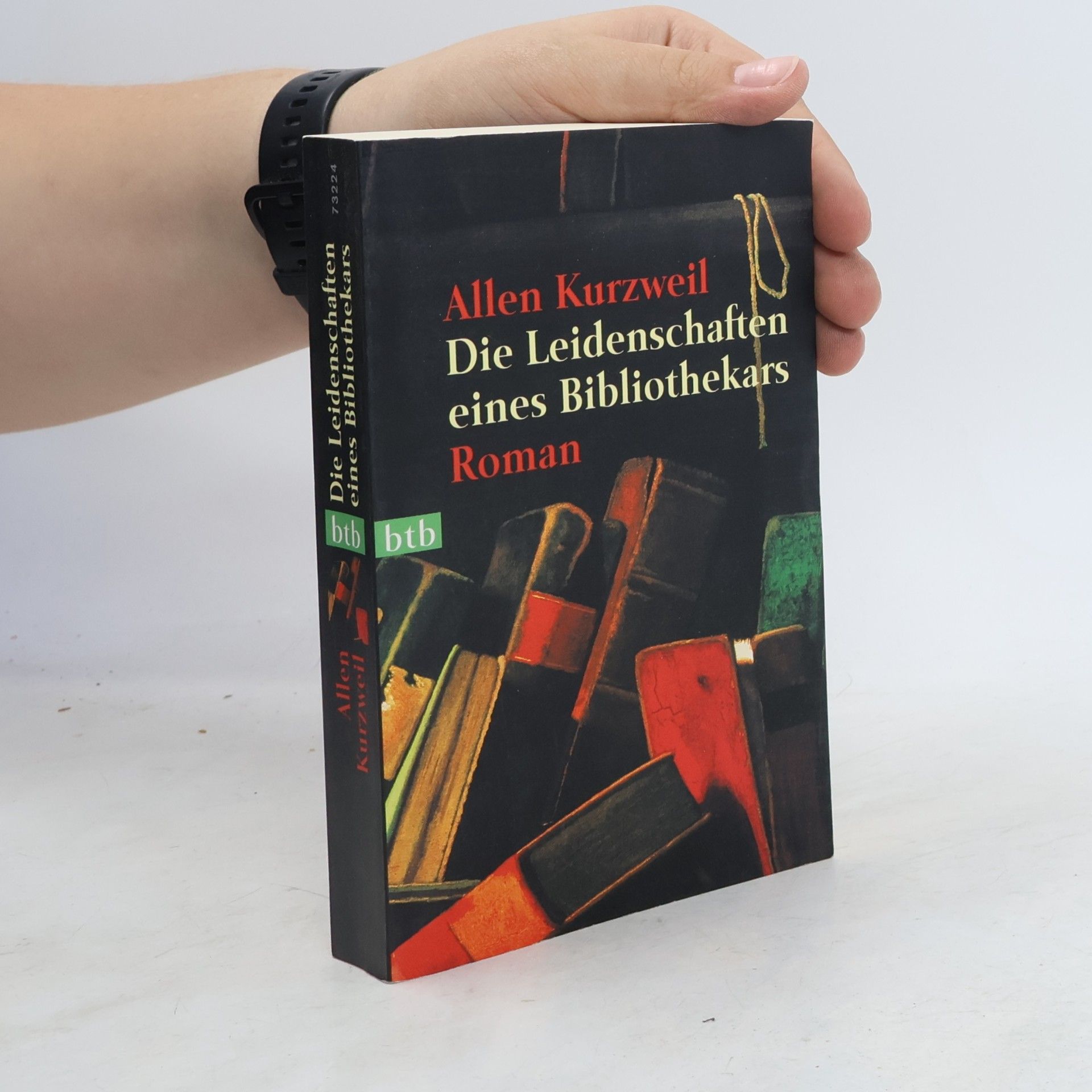 Allen Kurzweil Die Leidenschaften eines Bibliothekars