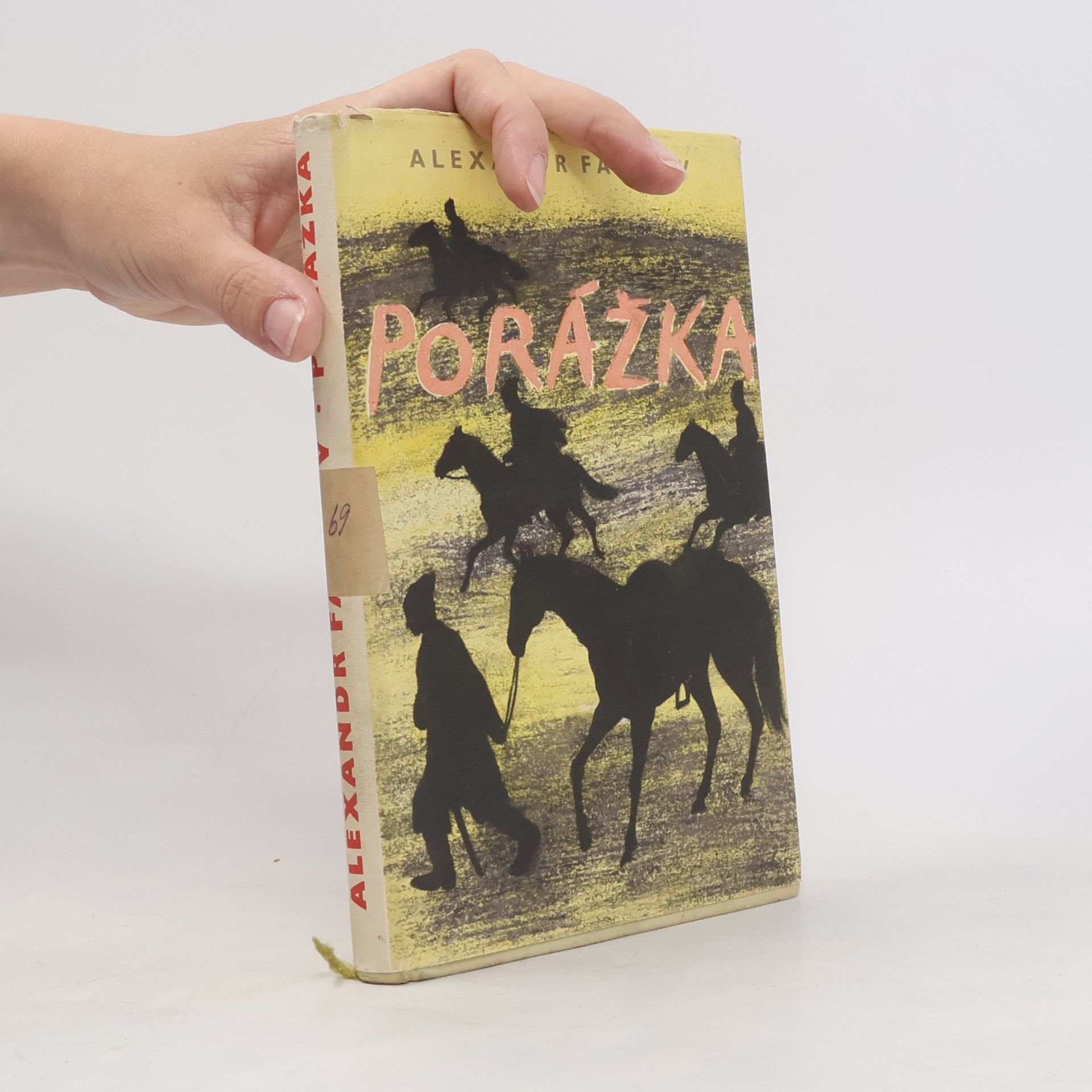 Aleksandr Aleksandrovič Fadejev Porážka