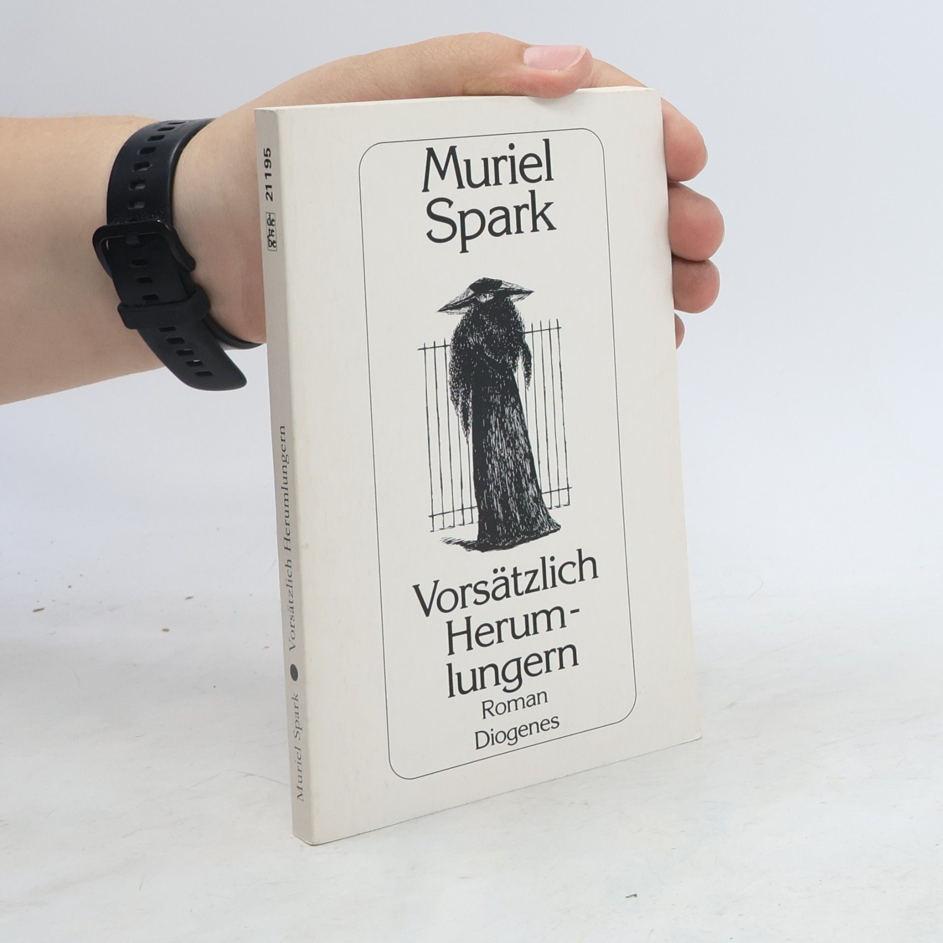 Muriel Spark Vorsätzlich herumlungern