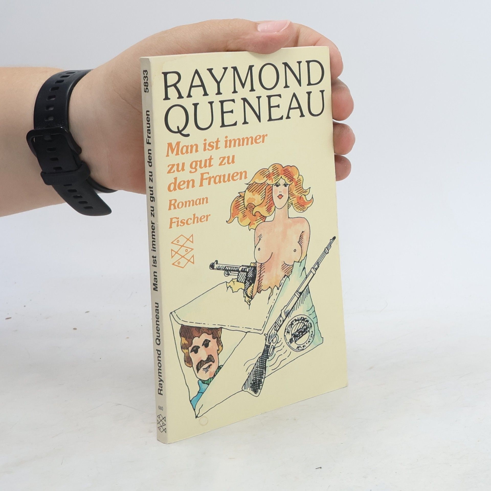 Raymond Queneau Man ist immer zu gut zu den Frauen