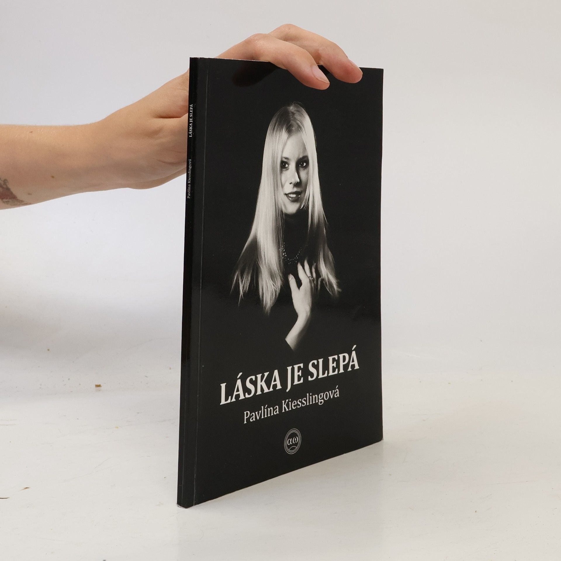 Pavlína Kiesslingová Láska je slepá