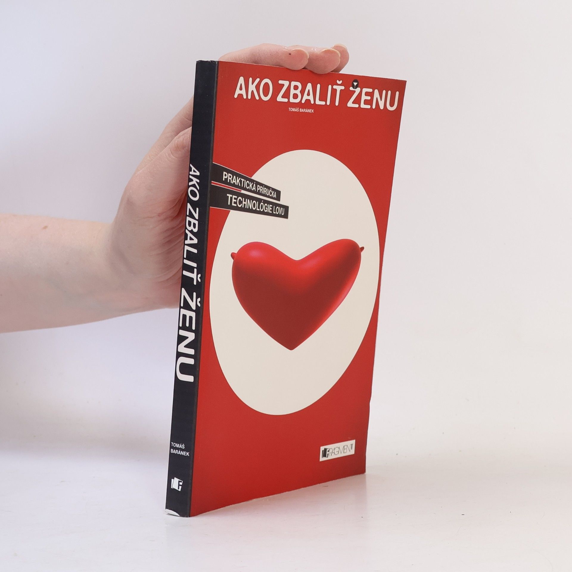 Tomáš Baránek Ako zbaliť ženu