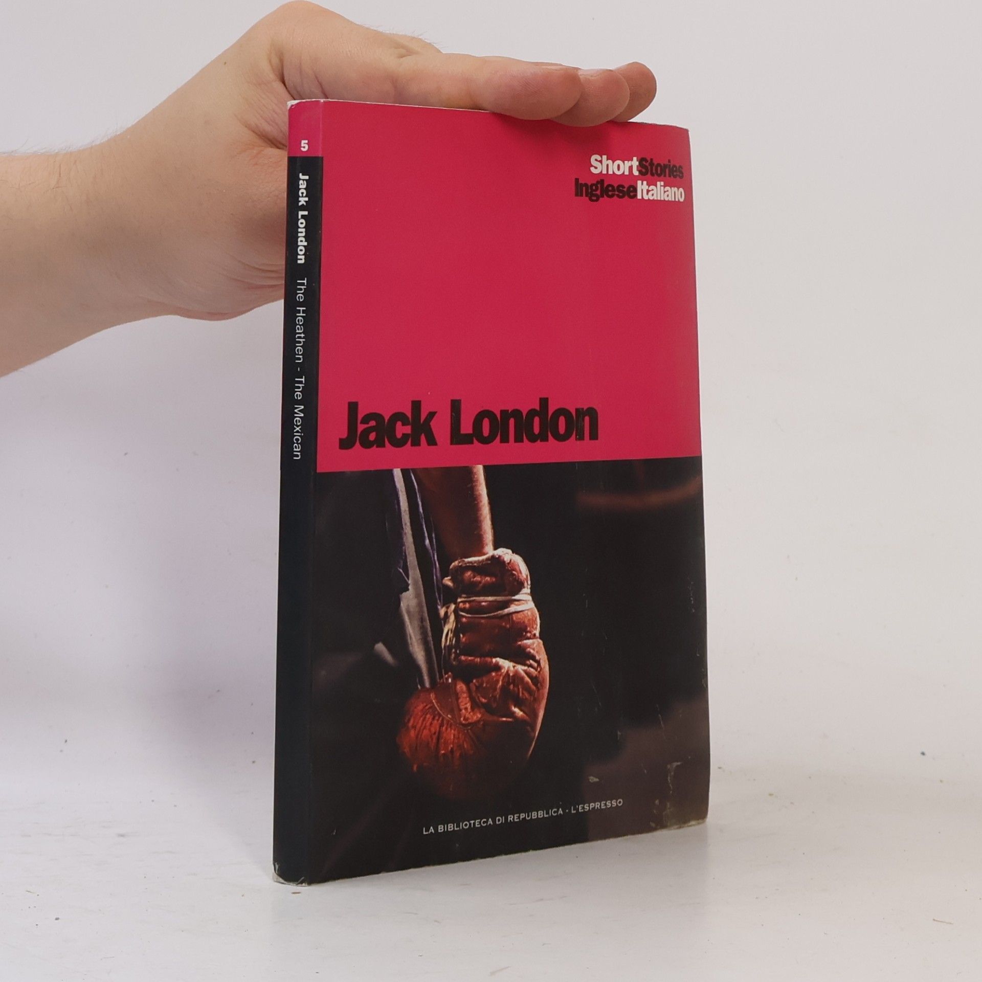 Jack London Short Stories 5. The heathen/Il pagano. The mexican/Il messicano