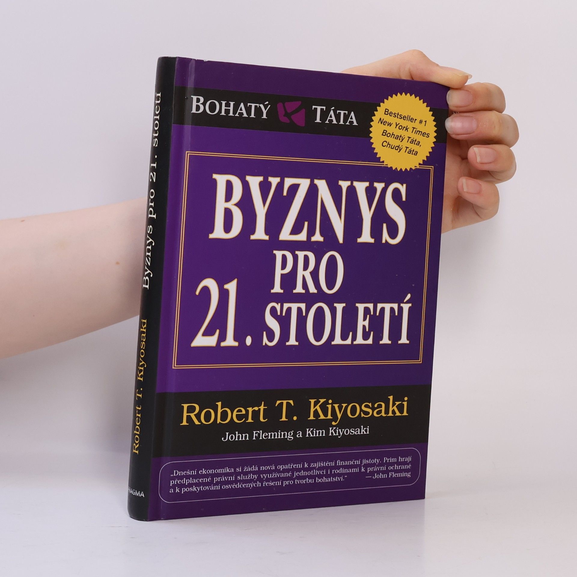 Robert Kiyosaki Byznys pro 21. století
