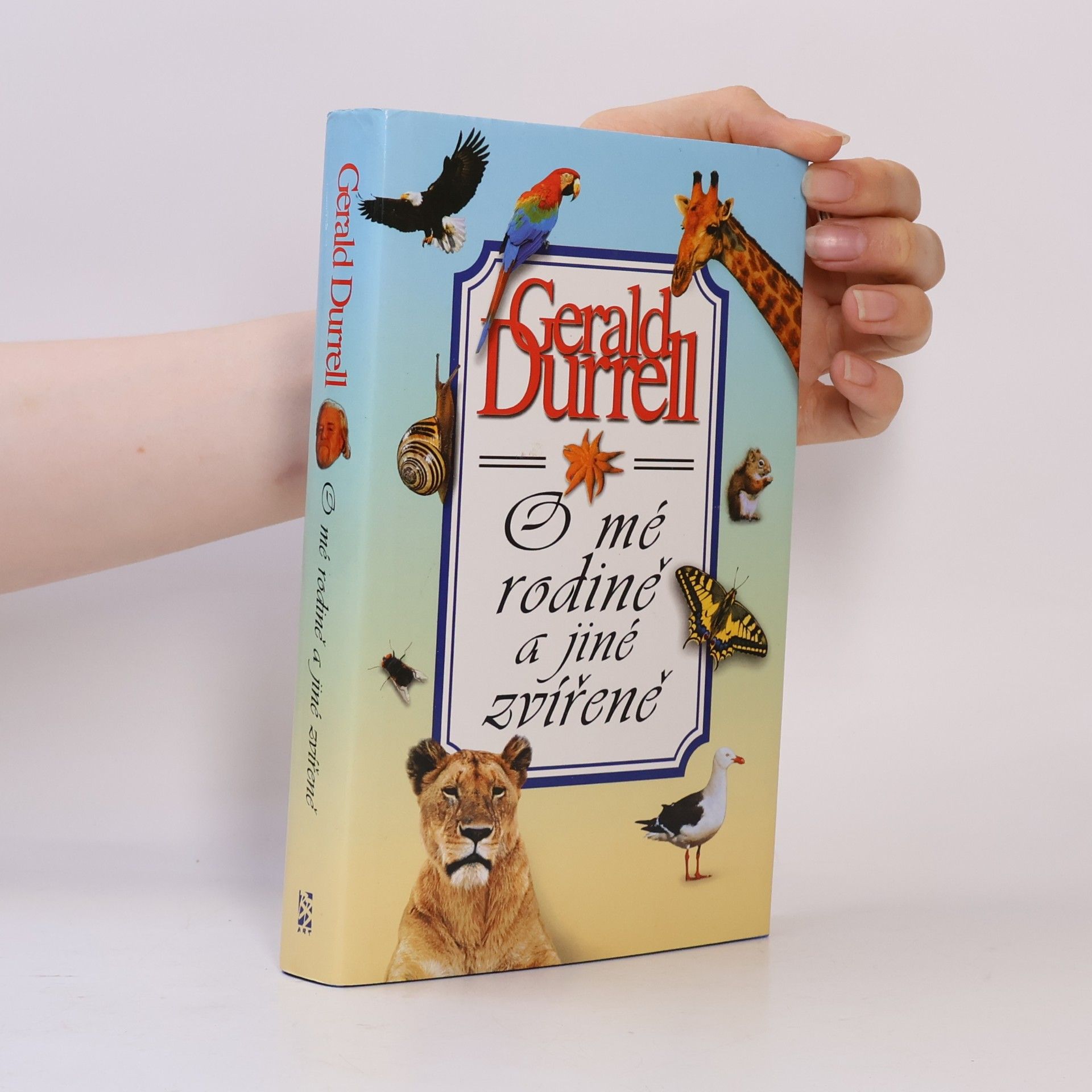 Gerald Durrell O mé rodině a jiné zvířeně