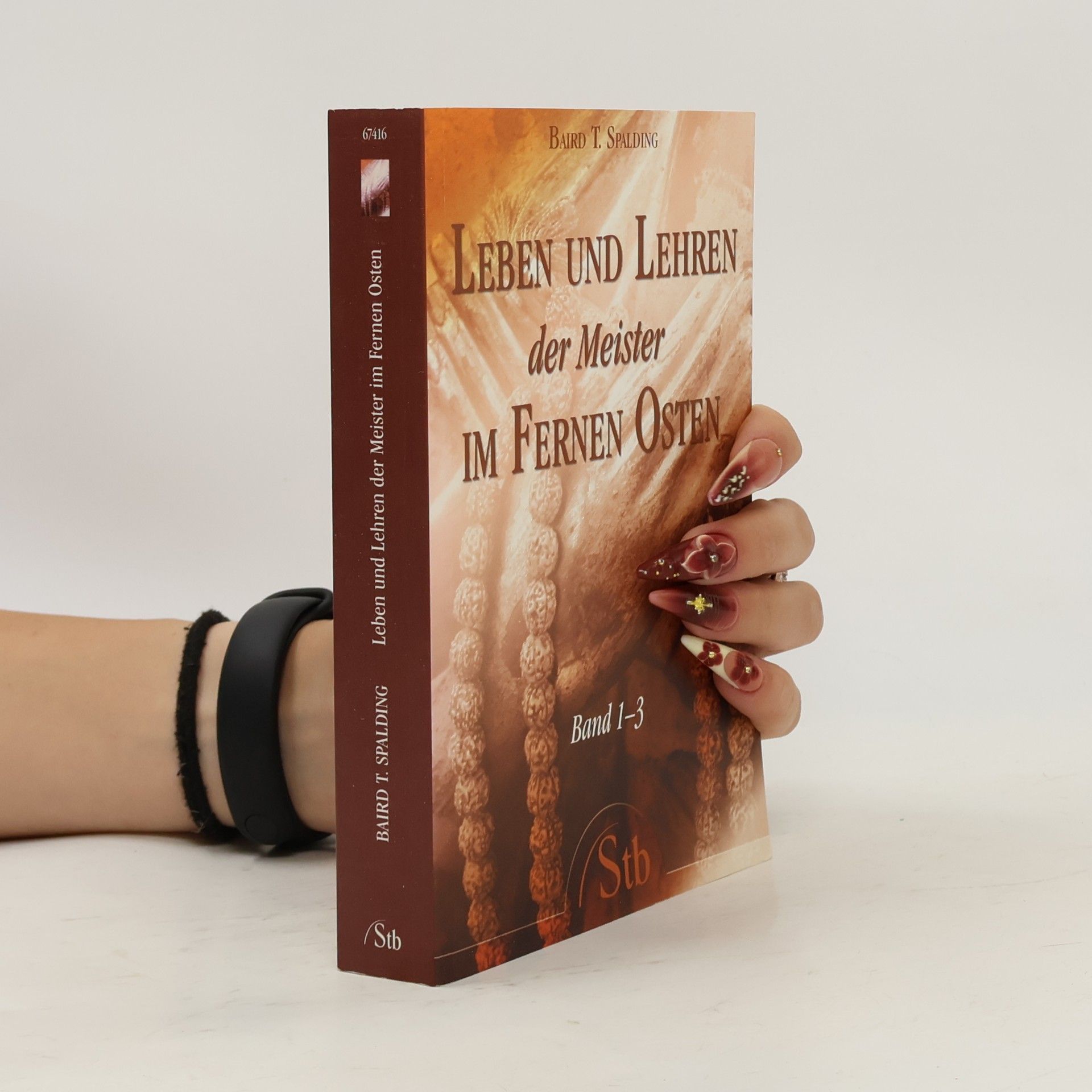 Leben und Lehren der Meister in fernen Osten. Band 1-3
