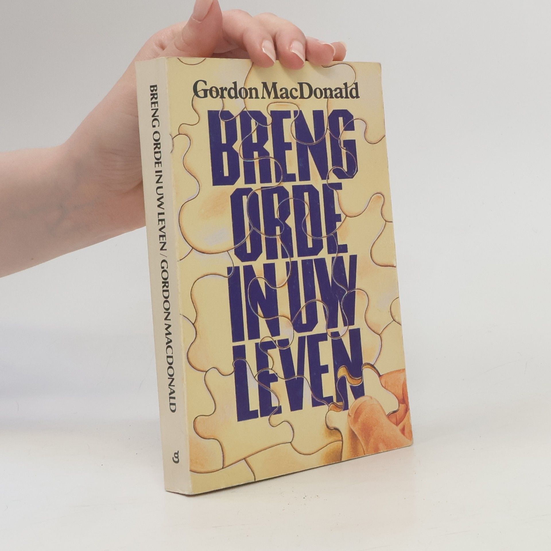 Gordon MacDonald Breng orde in uw leven