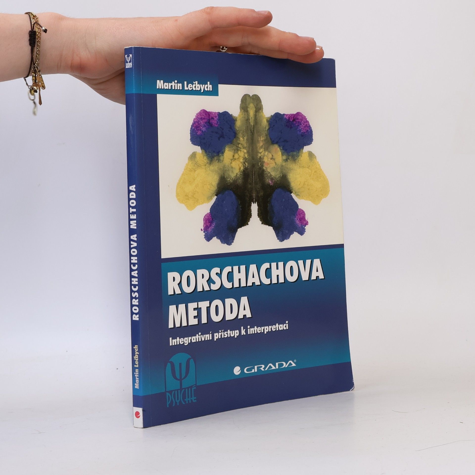 Martin Lečbych Rorschachova metoda. Integrativní přístup k interpretaci