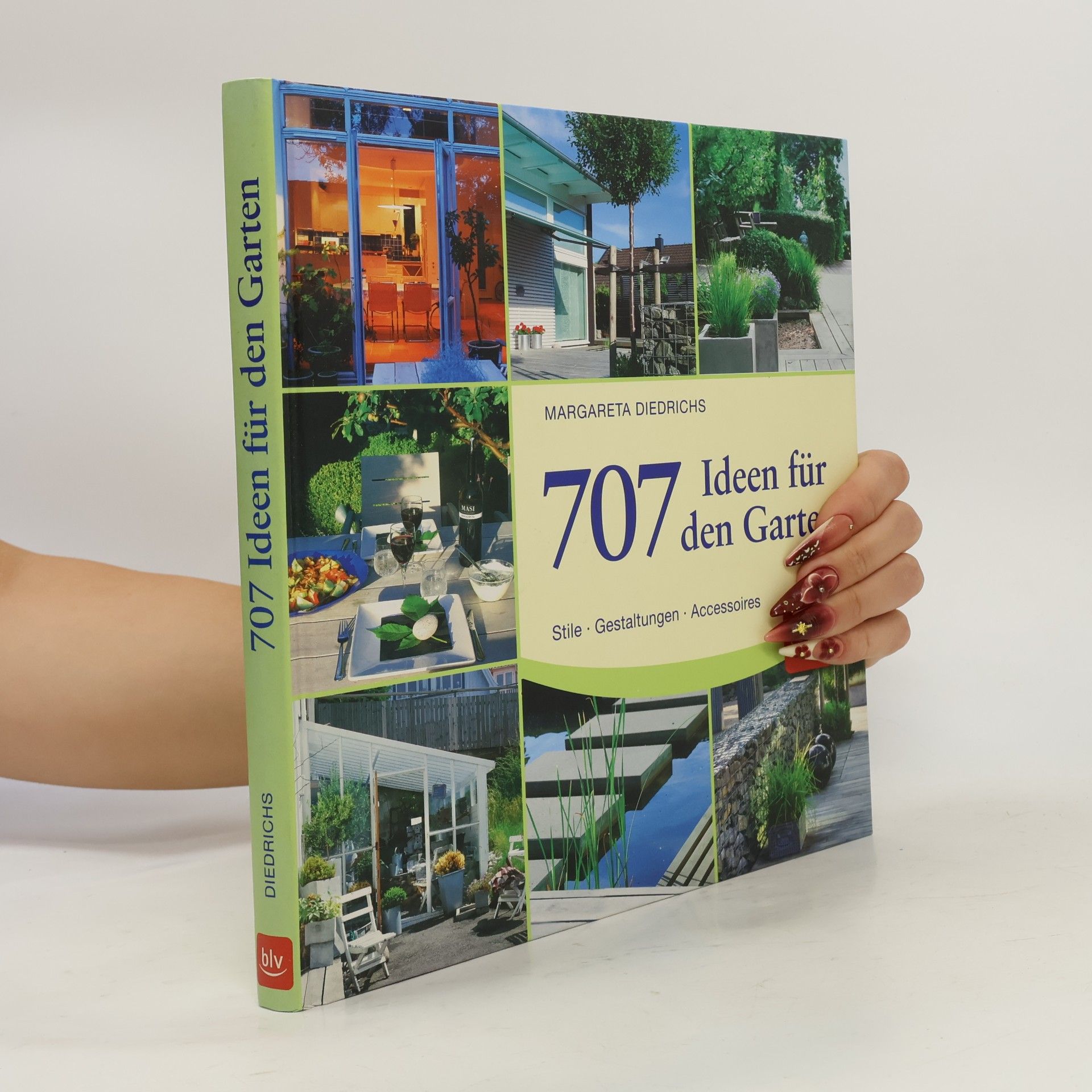 Margareta Diedrichs 707 Ideen für den Garten