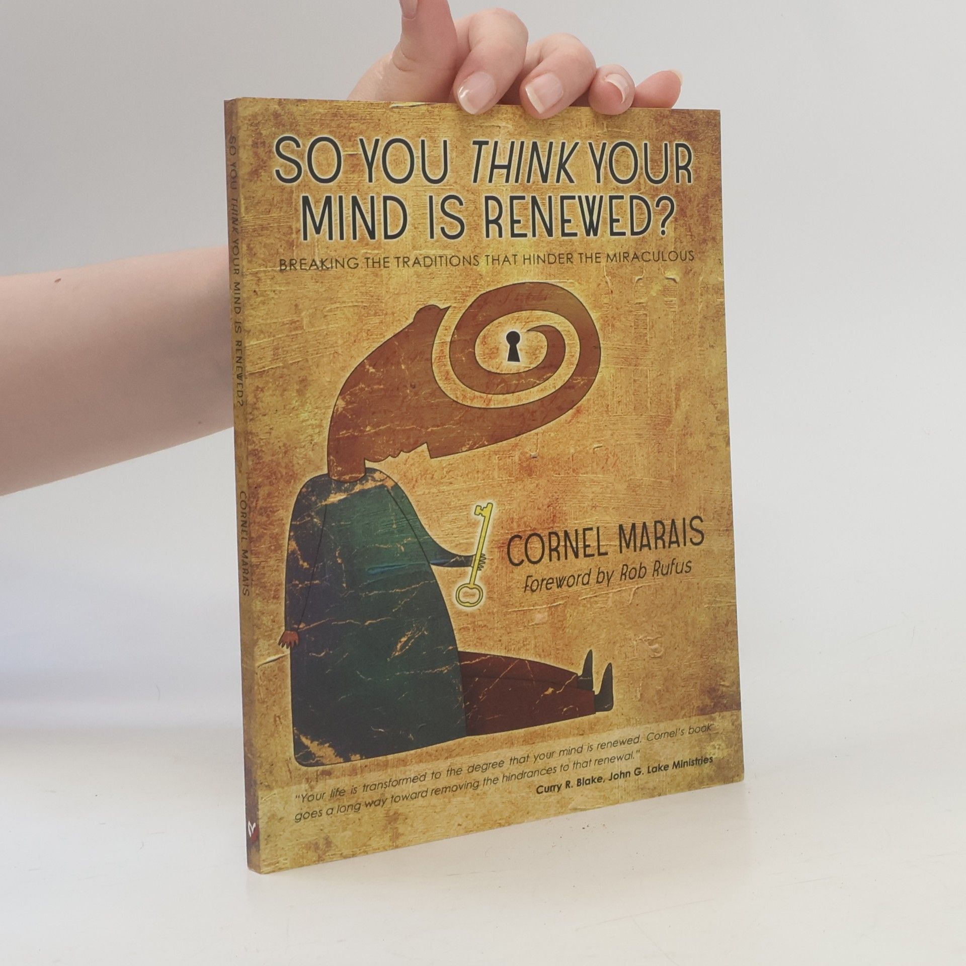 Cornel Marias So You Think Your Mind Is Renewed? 2012