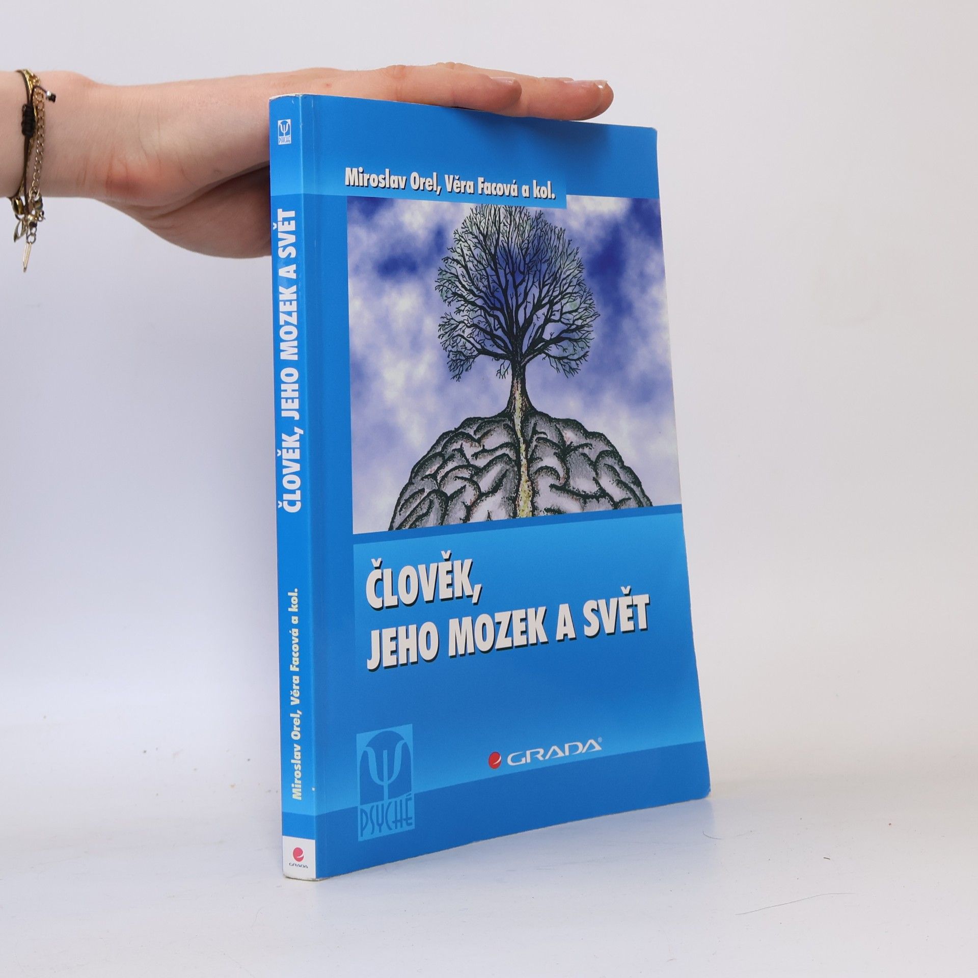 Věra Facová Člověk, jeho mozek a svět