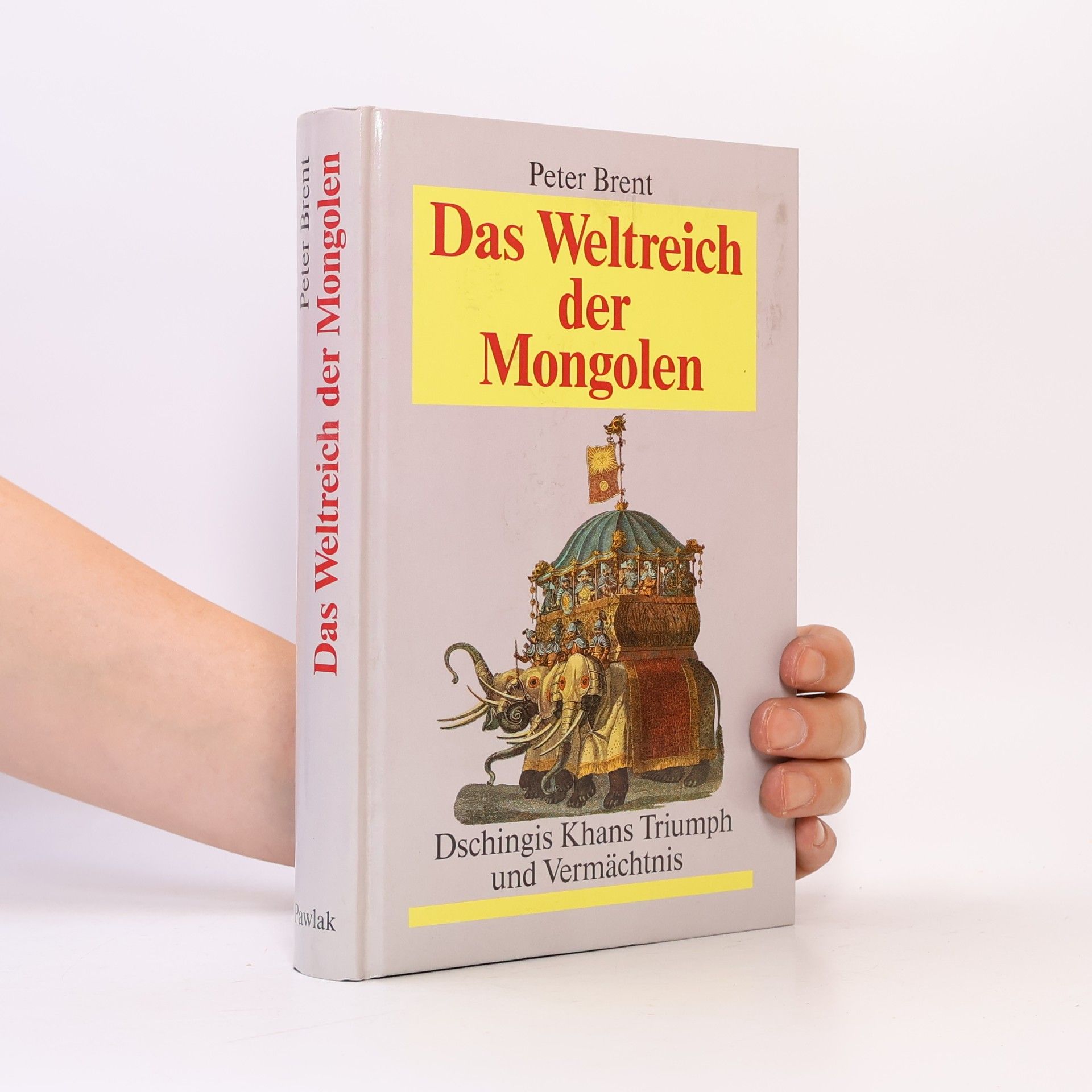 Peter Brent Das Weltreich der Mongolen